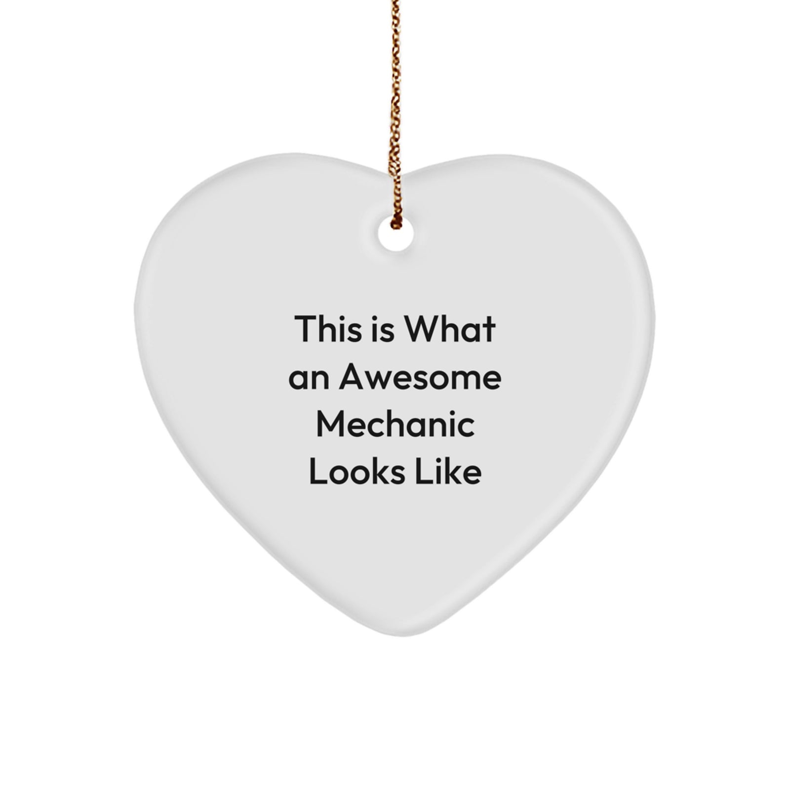 Funny Mechanic Heart Ornament Gifts from Men, Perfect for Mechanic Friends, Christmas Unique Ornaments with Quote 'This Is What An Awesome Mechanic Looks Like', Heart Shaped Decorations - Image 1