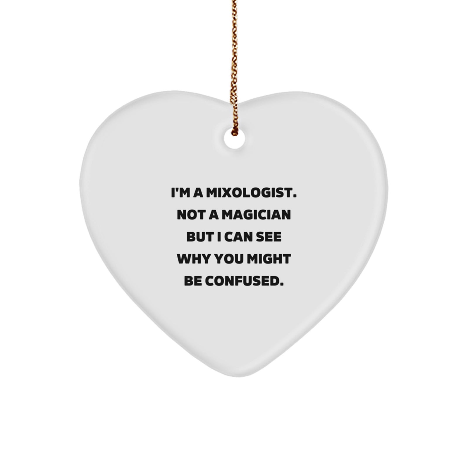 Funny Mixologist Gifts from Friends - Heart Ornament for Christmas Unique Gifts for Men or Women - Image 1