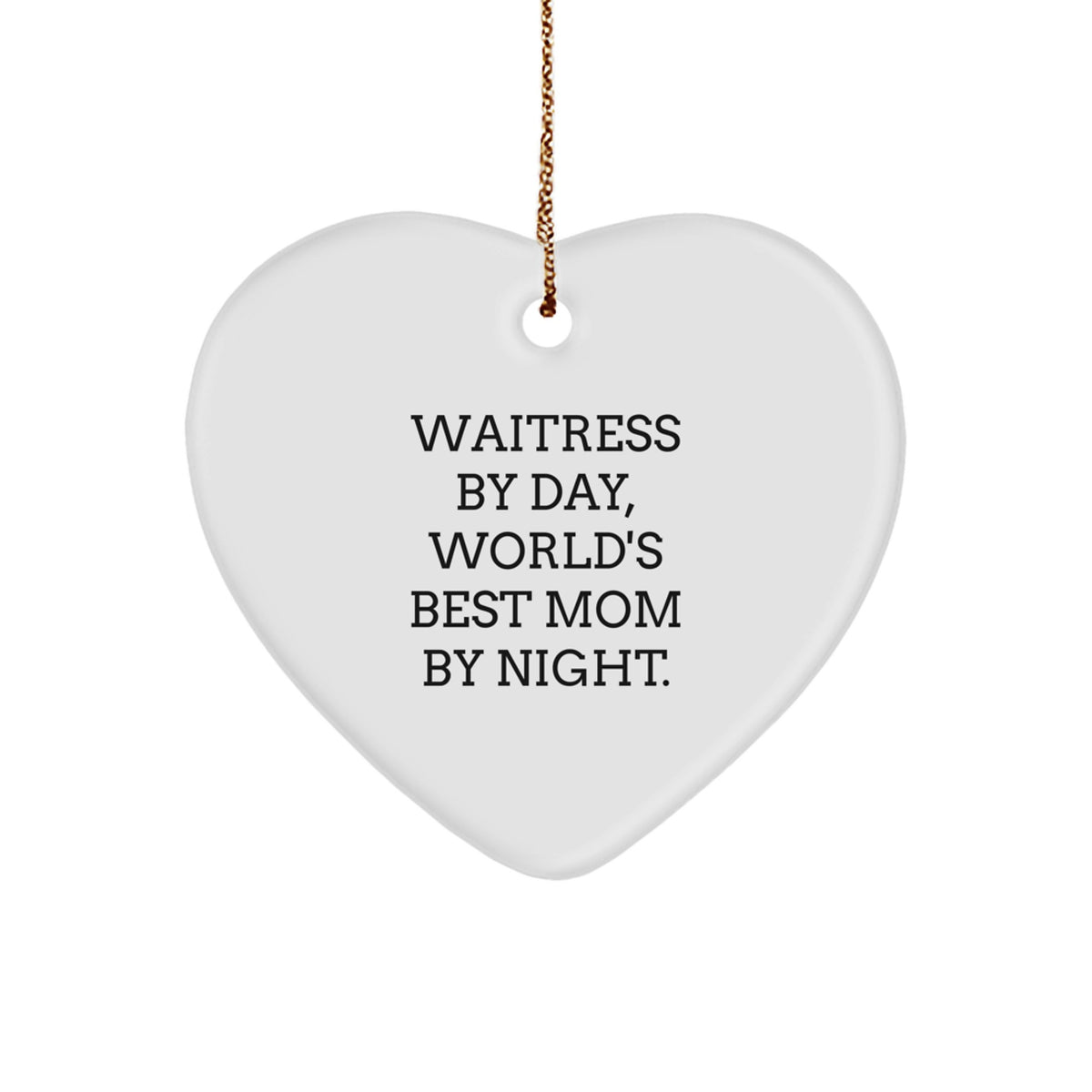 Playful Waitress Heart Ornament Memento for Roommates Christmas Gift - Image 1