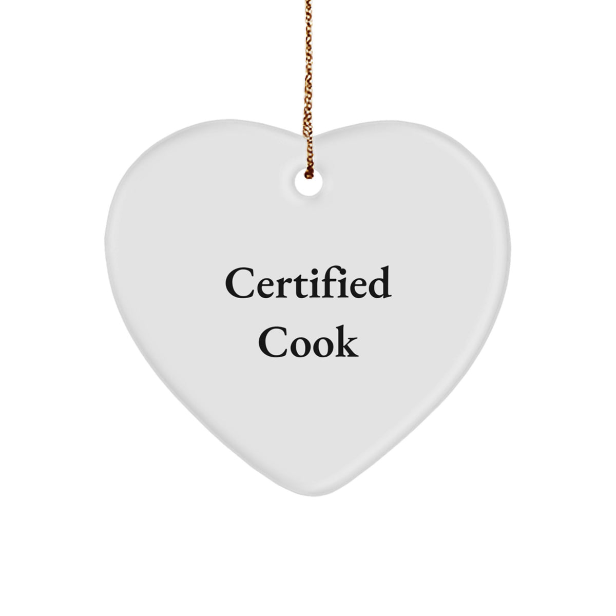 Funny Certified Cook Gifts from Men to Women, Heart Ornament for Cooks, Christmas Unique Decorations, Quotes for Friends and Family - Image 1