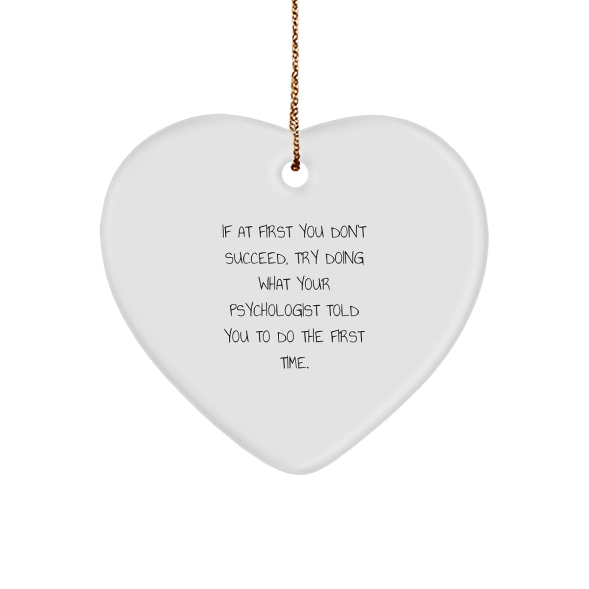 Christmas Gift Psychologist's Advice Heart Ornament for Teens - Surprise - Image 1