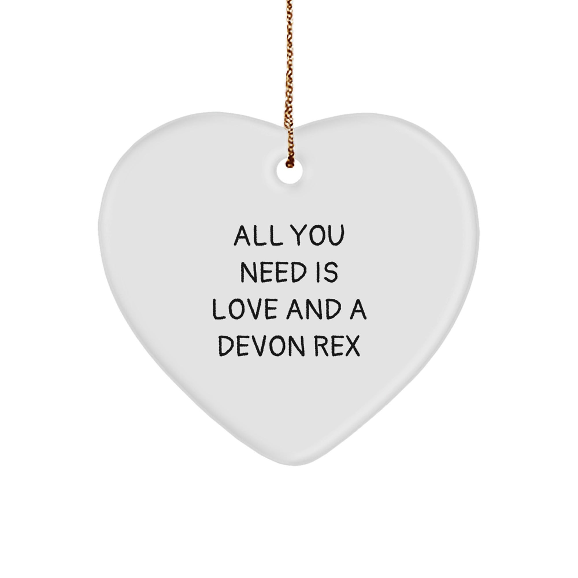 Delightful Devon Rex Cat Christmas Unique Gifts from Friends Heart Ornament, Funny Quote - Image 1