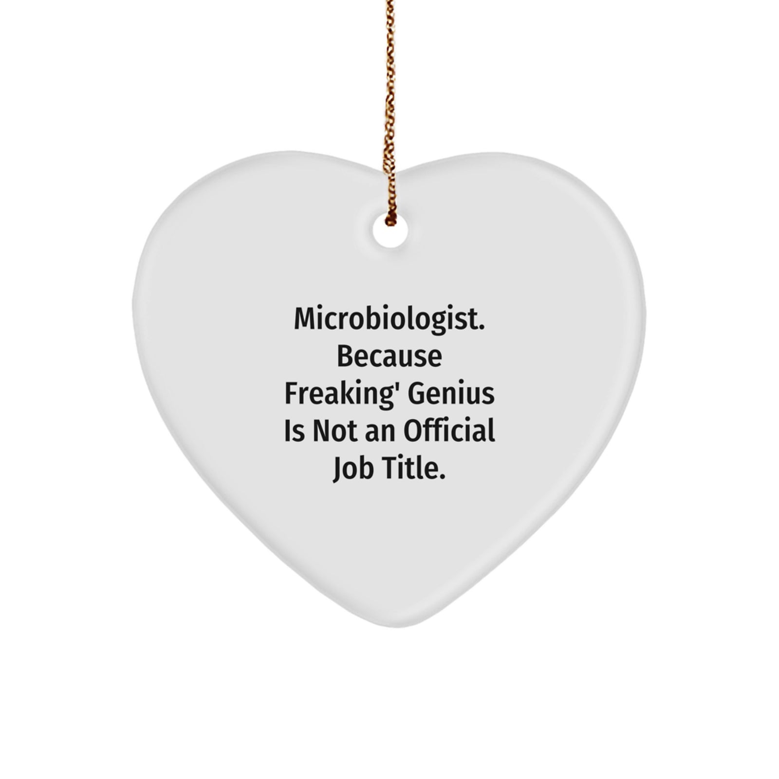 Funny Microbiologist Gifts from Friends - Microbiologist Heart Ornament for Christmas Unique Gifts - Image 1