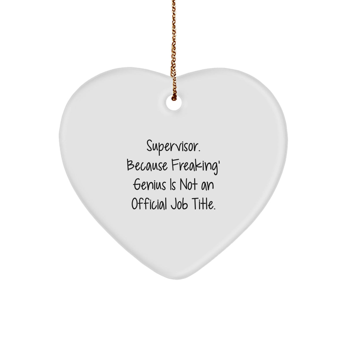 Supervisor Keepsake White Heart Christmas Ornament for Him Gift - Image 1