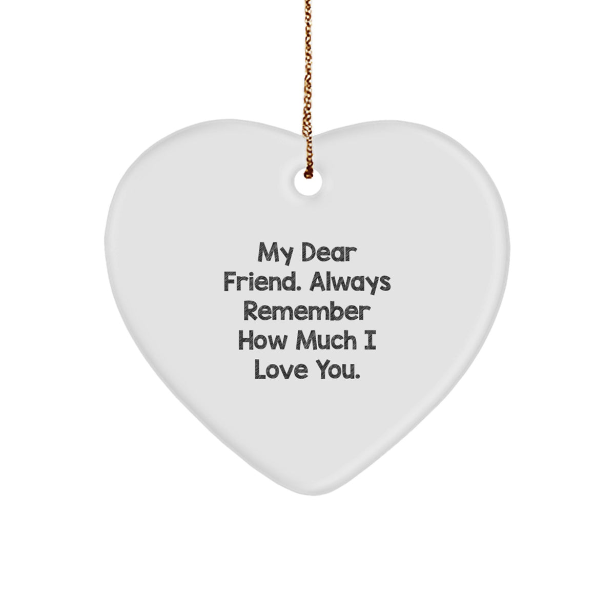 Funny Friend Heart Ornament Gifts from Men to Friends, Friend Unique Christmas Unique Gifts for Men - Image 1