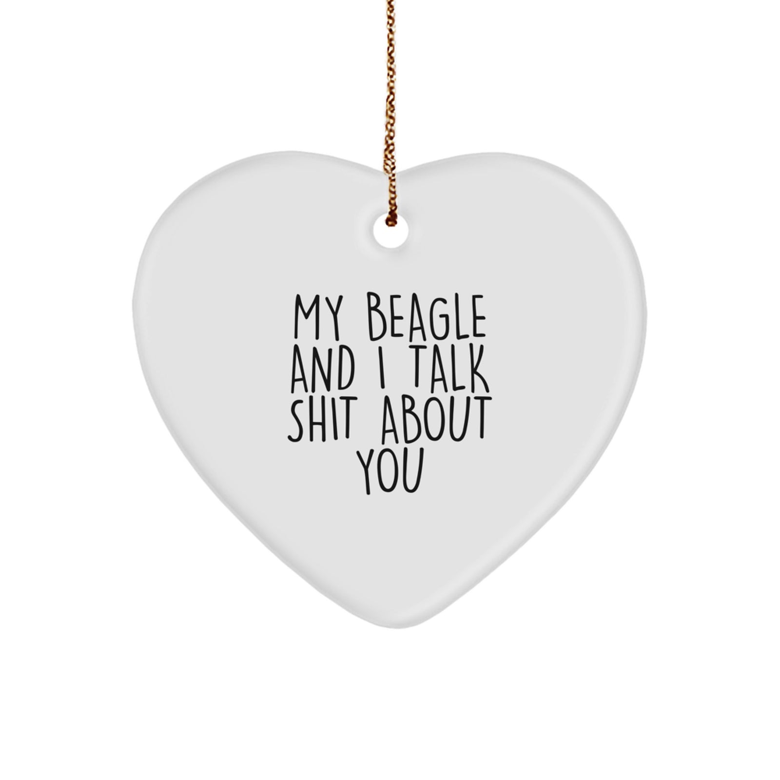 Funny Beagle Dog Heart Ornament Gifts from Men to Beagle Dog Lovers - Christmas Unique Gifts - Image 1