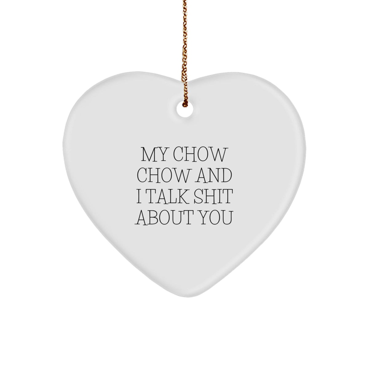 Christmas Gift for Her Chow Chow Heart Ornament Present With Quote - Image 1