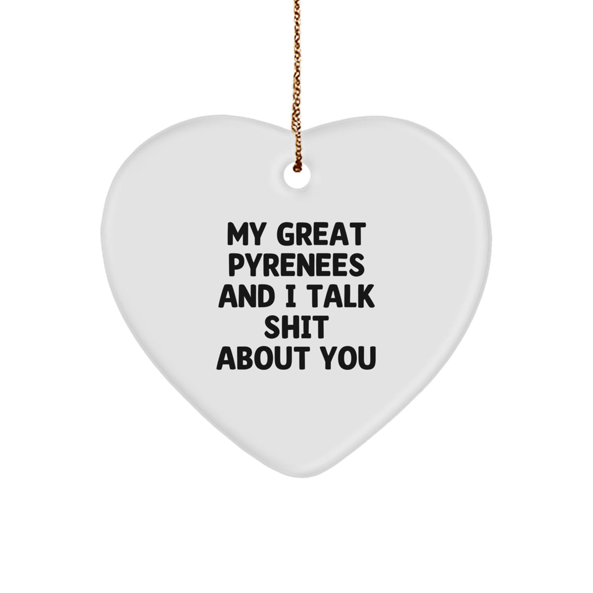 Sassy Great Pyrenees Heart Ornament for Roommates Memento Christmas Gift - Image 1