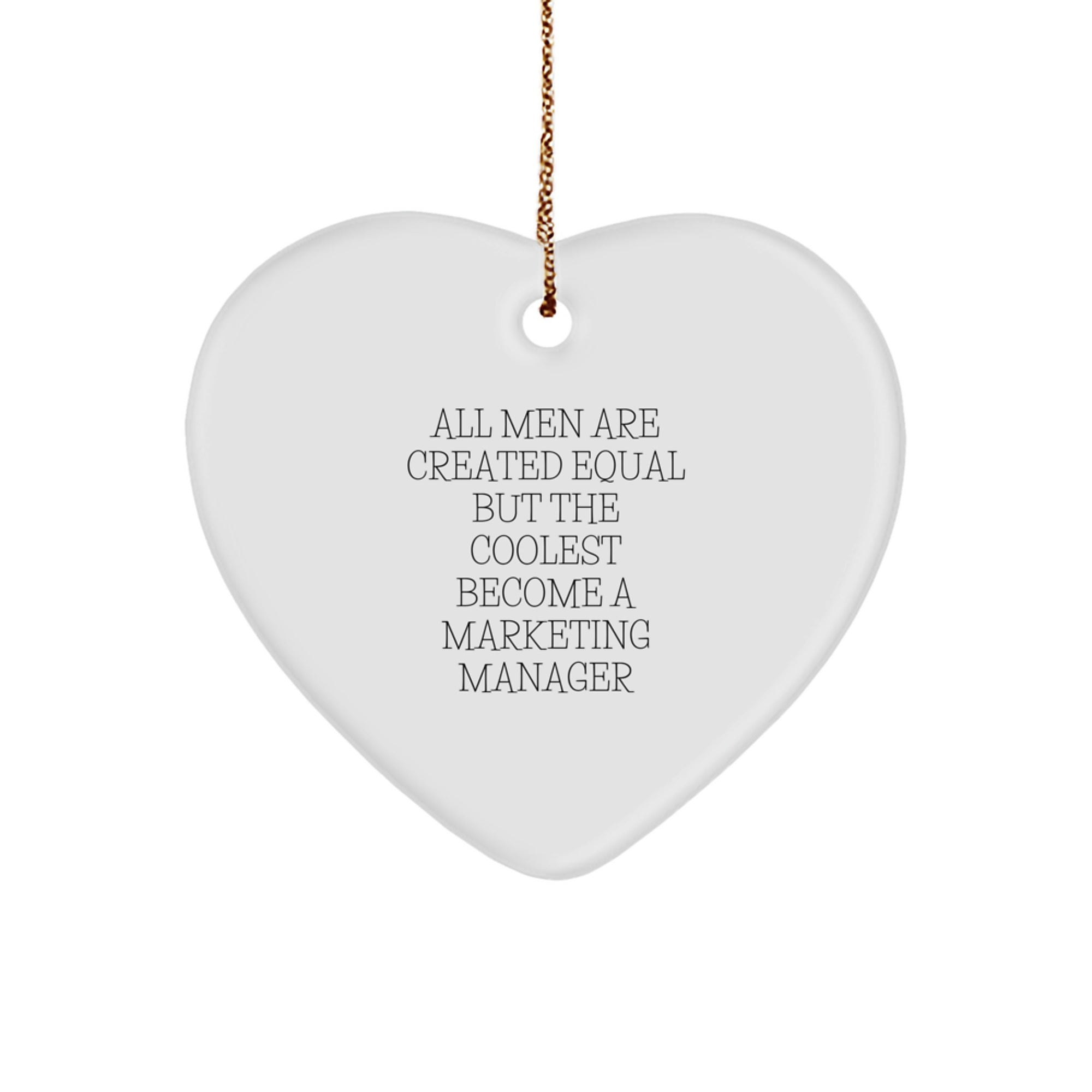 Marketing Manager Heart Ornament, Funny Quote Gifts from Men, for Christmas Unique Gifts - Image 1