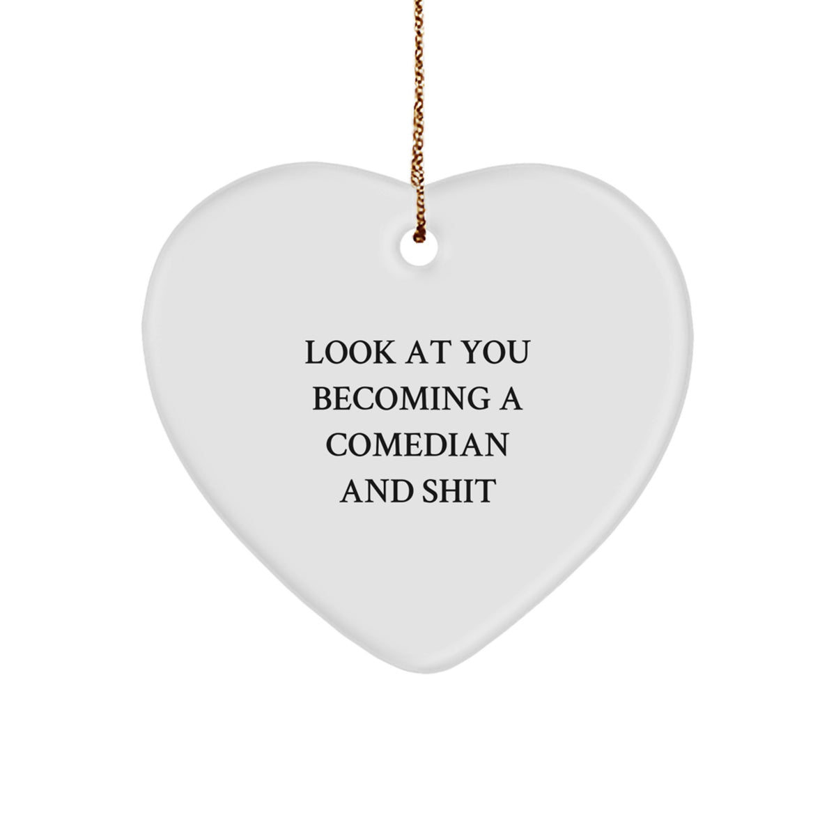 Comedian Christmas Ornament Gift for Kids - Favorite, 'Look At You - Image 1
