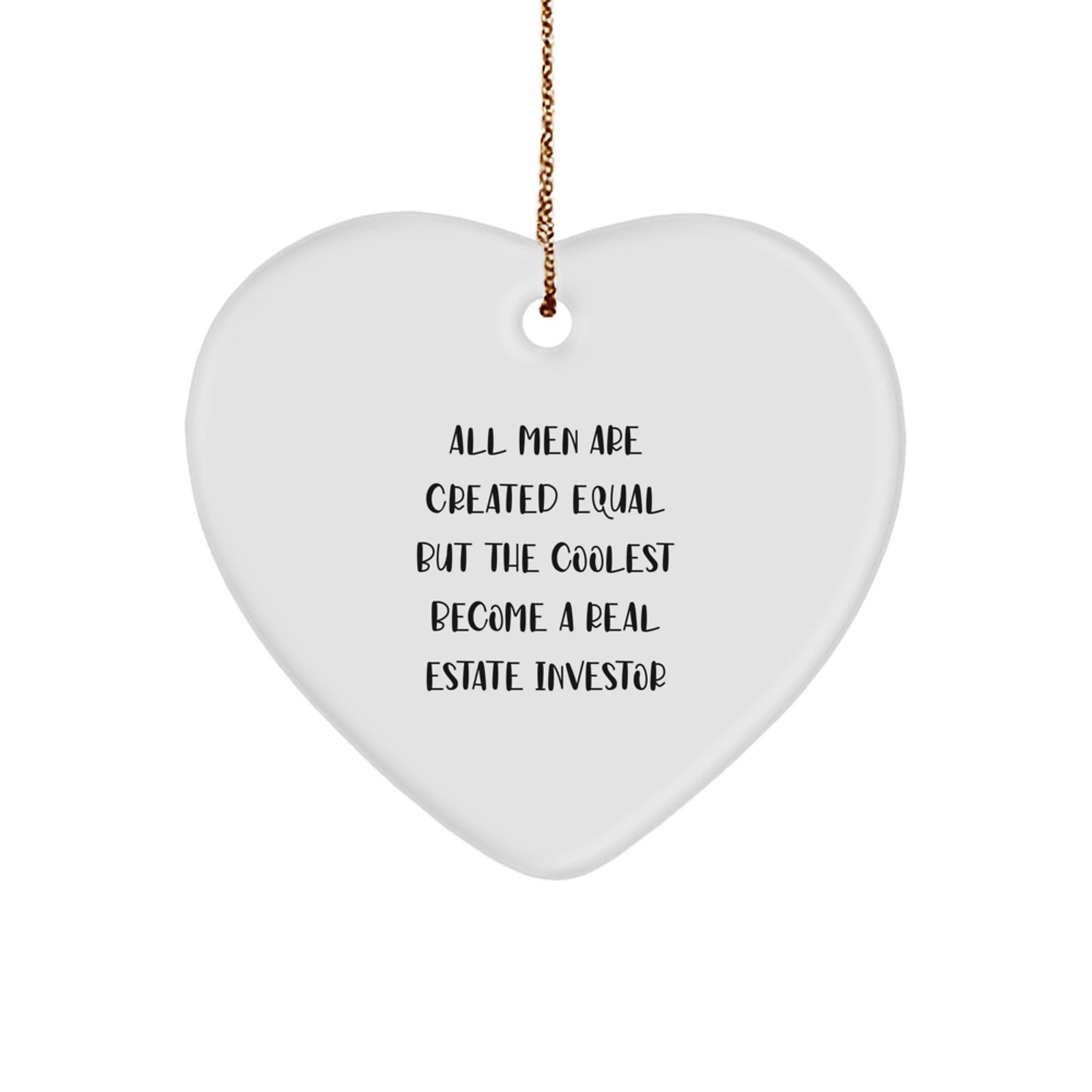 Funny Motivational Real Estate Investor Gifts, Heart Ornament with Inspirational Quote, Gifts from Men for Real Estate Investor Friends, Christmas Unique Gifts - Image 1