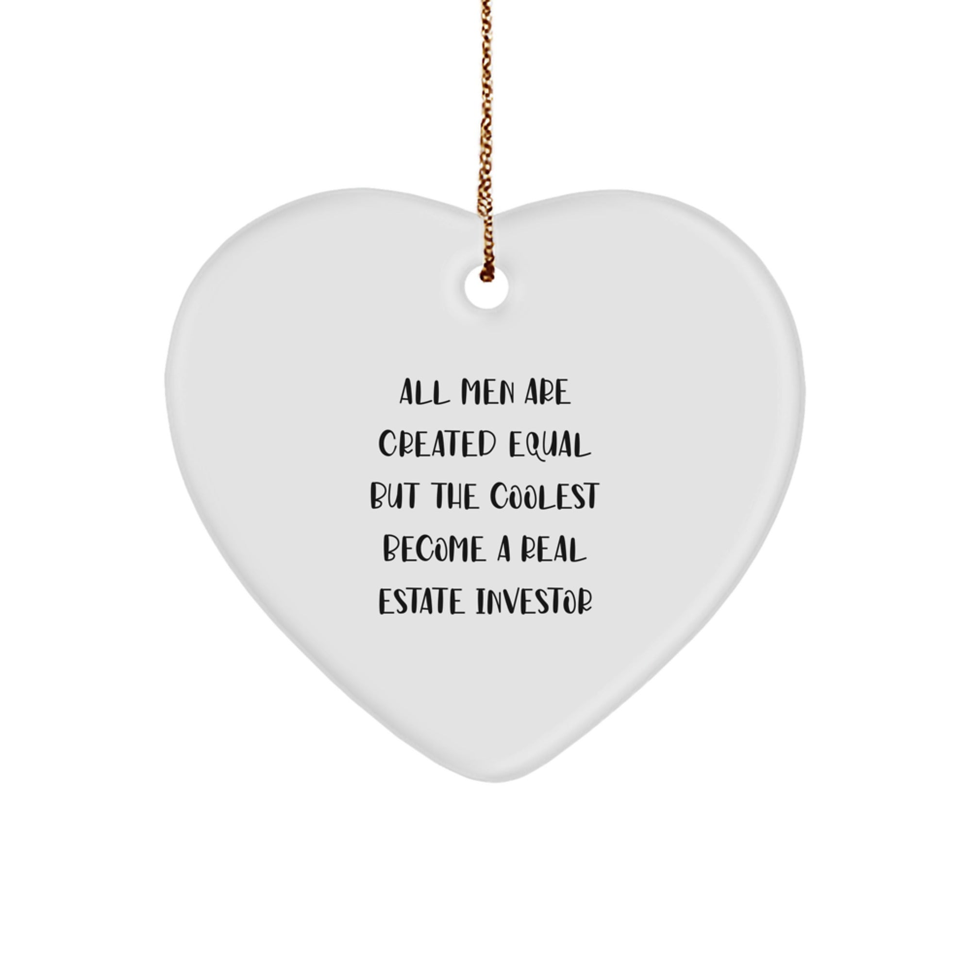 Funny Motivational Real Estate Investor Gifts, Heart Ornament with Inspirational Quote, Gifts from Men for Real Estate Investor Friends, Christmas Unique Gifts - Image 1