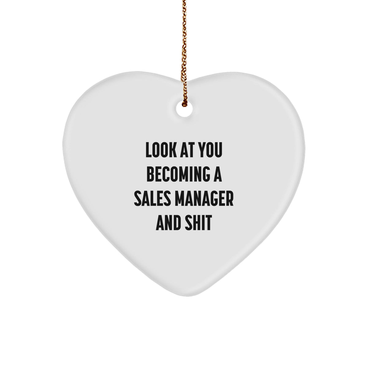 Funny Sales Manager Heart Ornament Gifts from Friends, Coworkers, Family to Sales Manager Men, Women, Coworkers, Family for Christmas Unique Gifts - Image 1