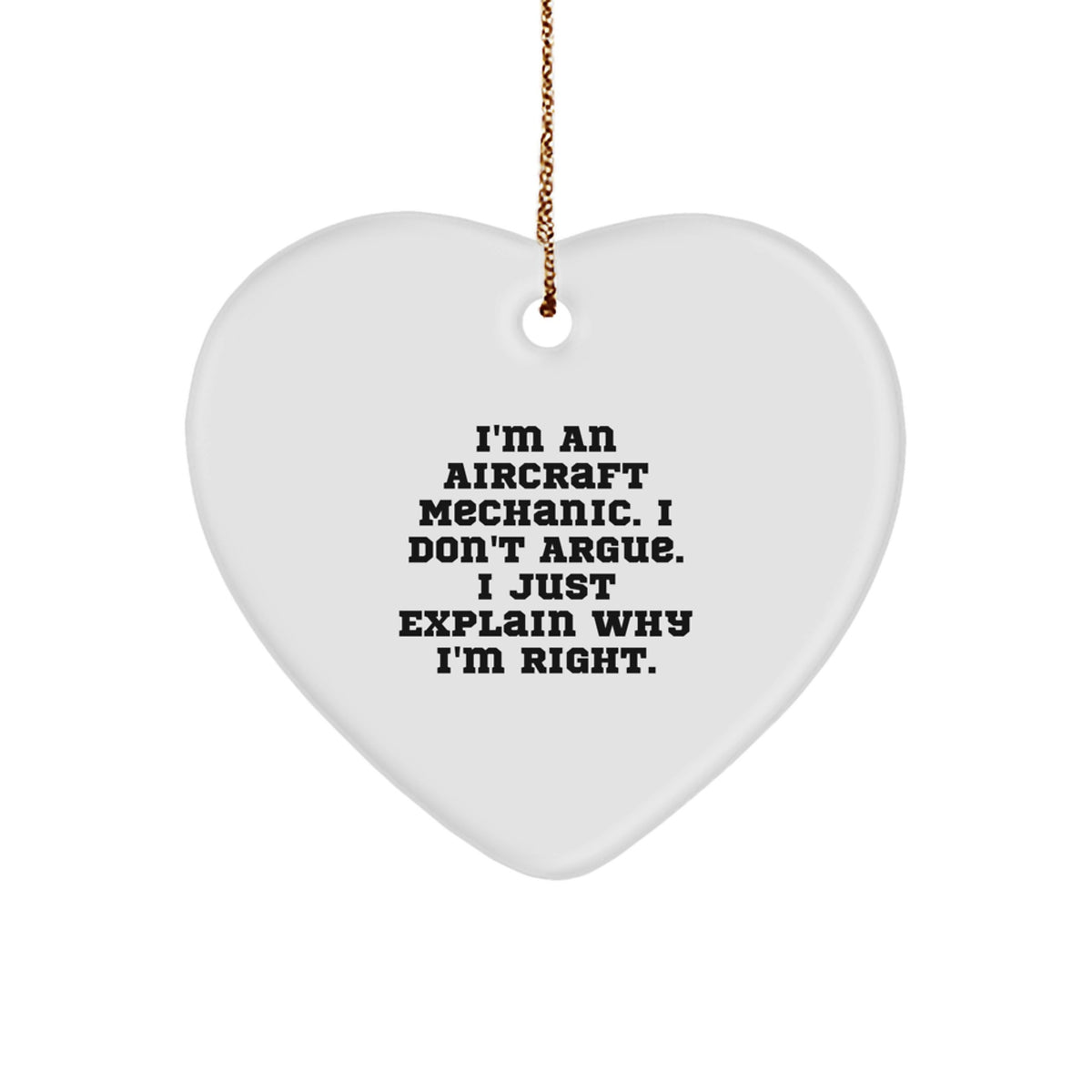 Aircraft Mechanic Christmas Ornament Gift - I Don't Argue, I Explain - Image 1