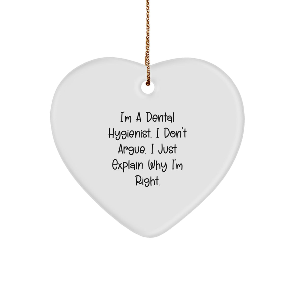 Funny Dental Hygienist Heart Ornament Gifts from Friends for Christmas Unique Decorations - Image 1