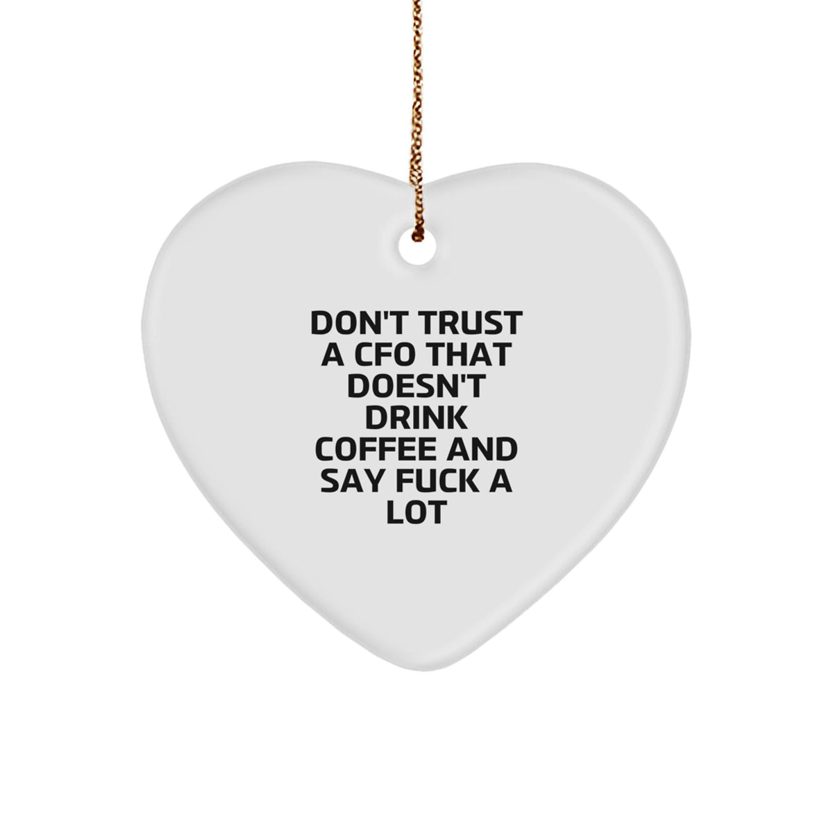 CFO Heart Ornament Funny Treasure for Family Holiday Christmas Unique Gift - Image 1