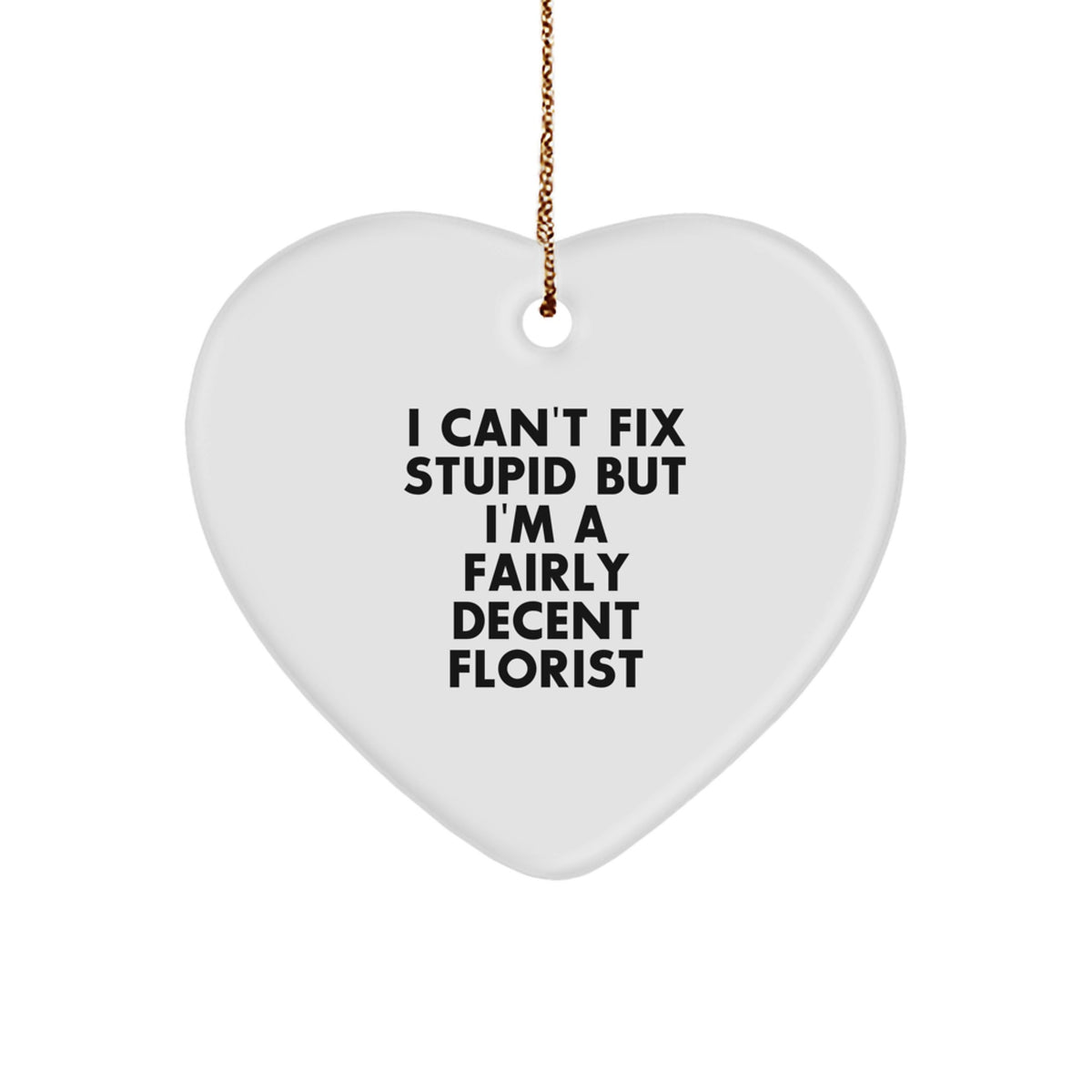 Christmas Unique Gift For Her Funny Florist Heart Ornament Present - Image 1