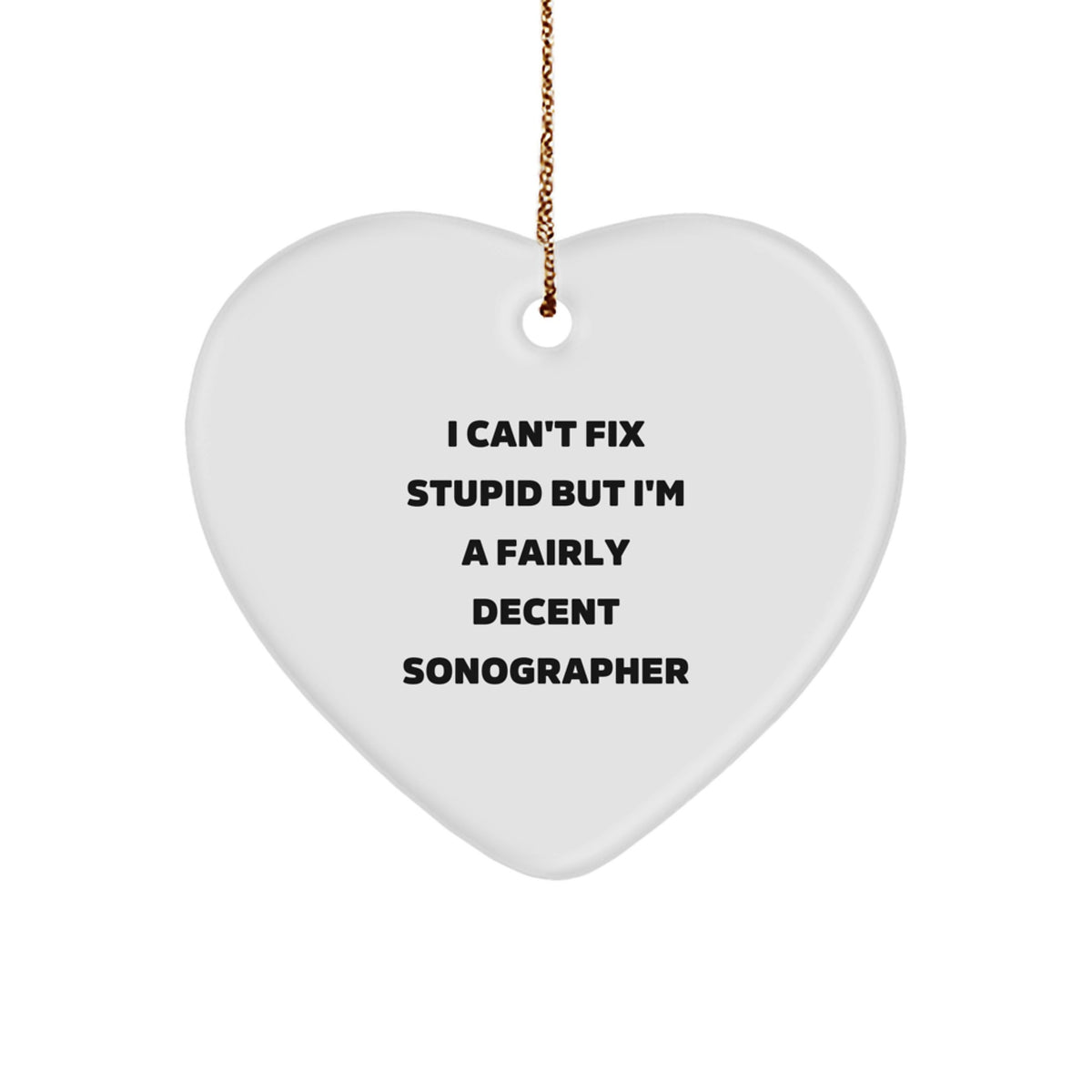 Funny Sonographer Gifts from Men to Women Friends Christmas Unique Gifts for Sonographer Heart Ornament - Image 1