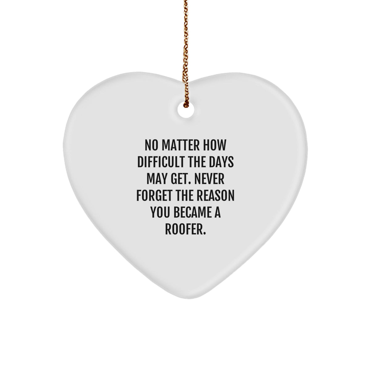 Roofer Heart Ornament Gifts from Men to Fellow Roofers at Christmas Unique Presents - Image 1