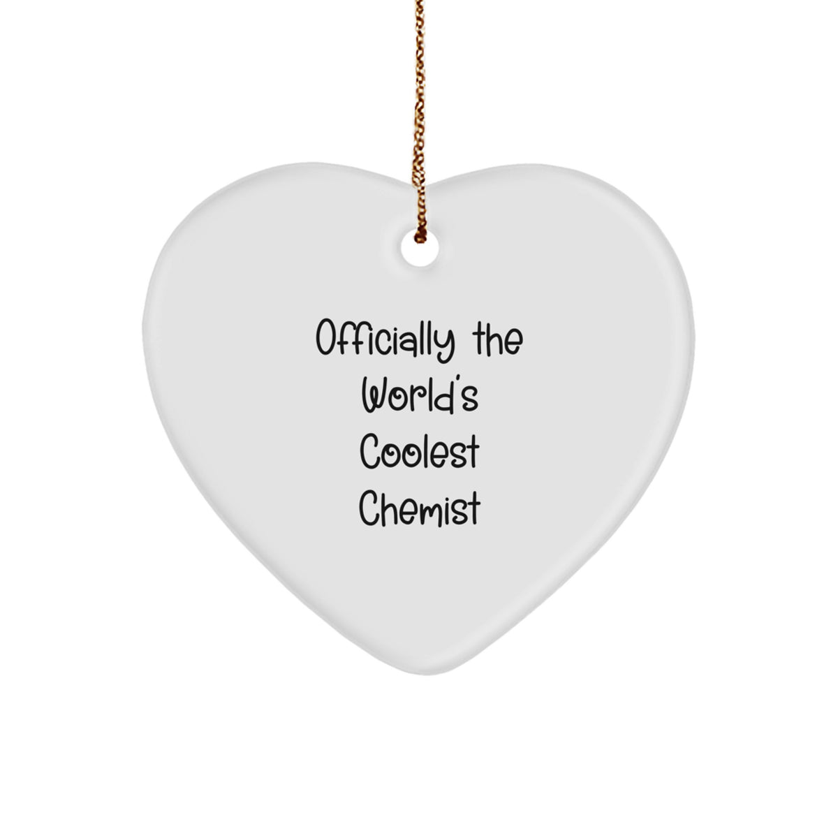Funny Chemist Gifts from Men to Women - Officially The World&#39;s Coolest Chemist Heart Ornament, Perfect for Christmas - Image 1