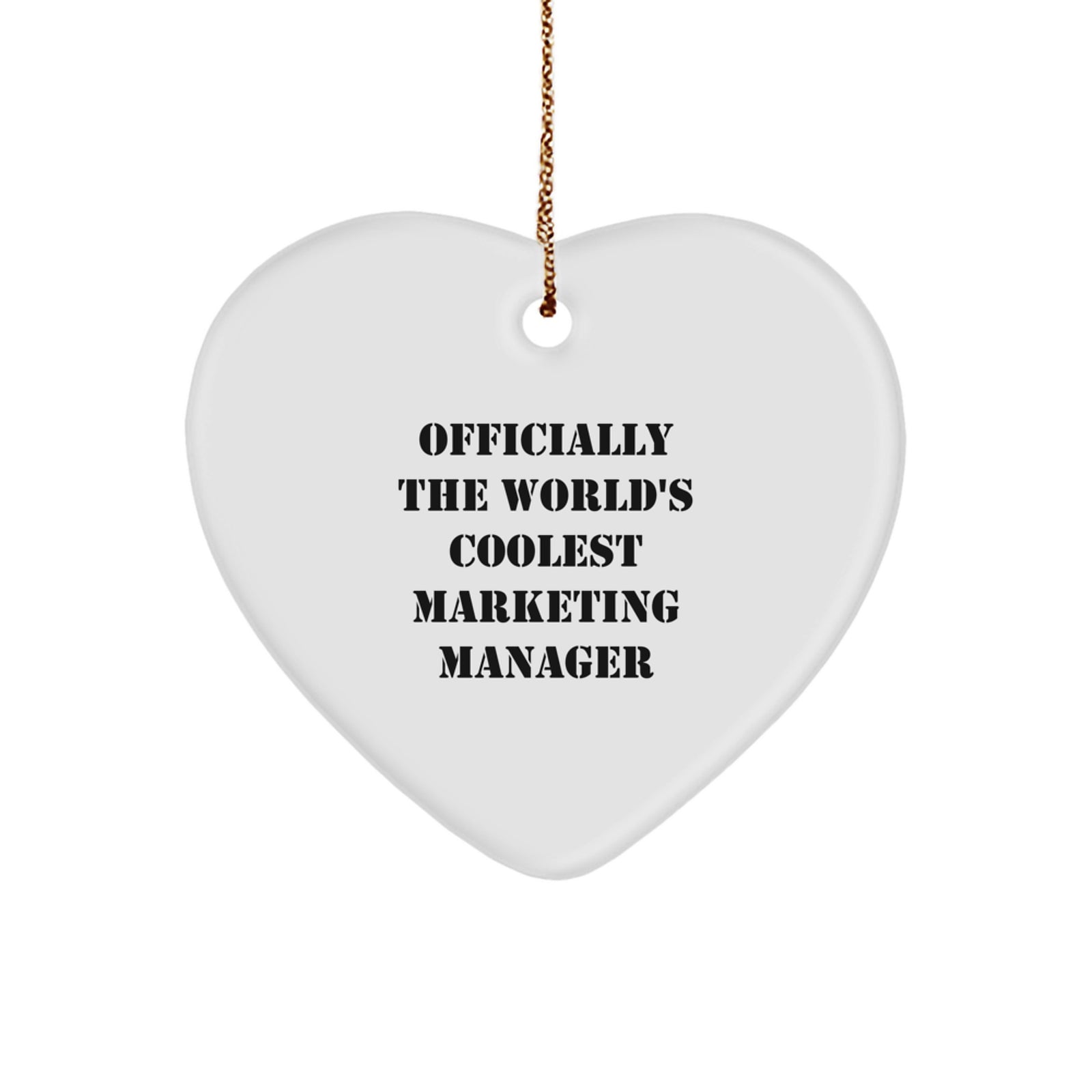 Marketing Manager Heart Ornament Gifts from Friends, Officially The 'World's Coolest' Christmas Unique Decorations for Men, Women, Coworkers, Family - Image 1