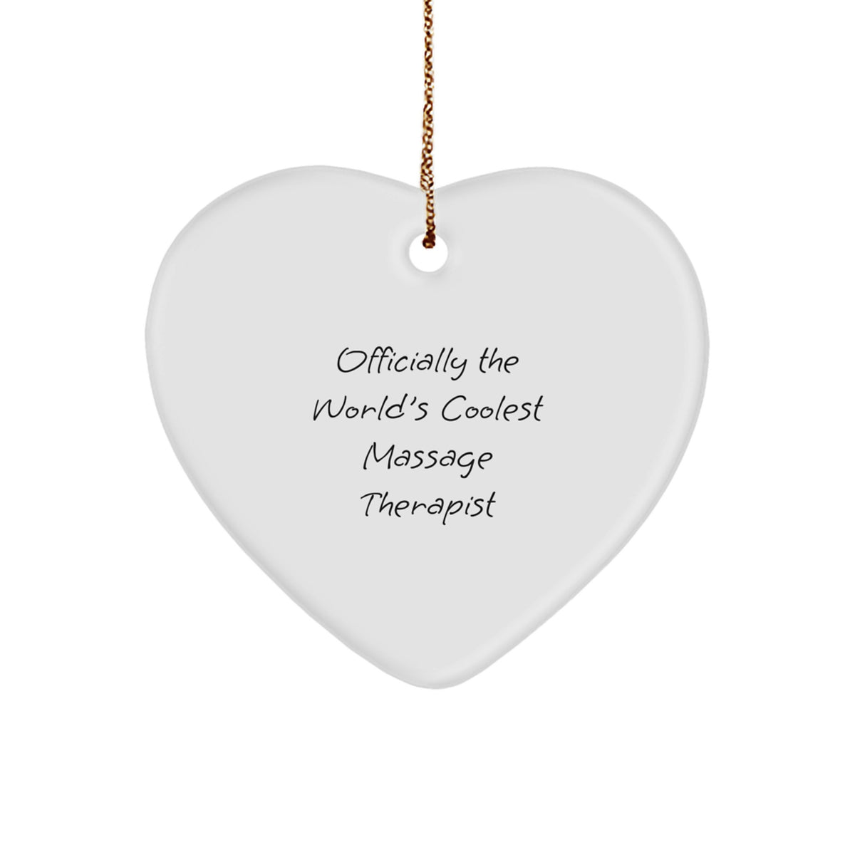 Funny Massage Therapist Gifts, Heart Ornament, Officially The World's Coolest Massage Therapist Quote, Gifts from Friends, Friends Gifts for Massage Therapist - Image 1