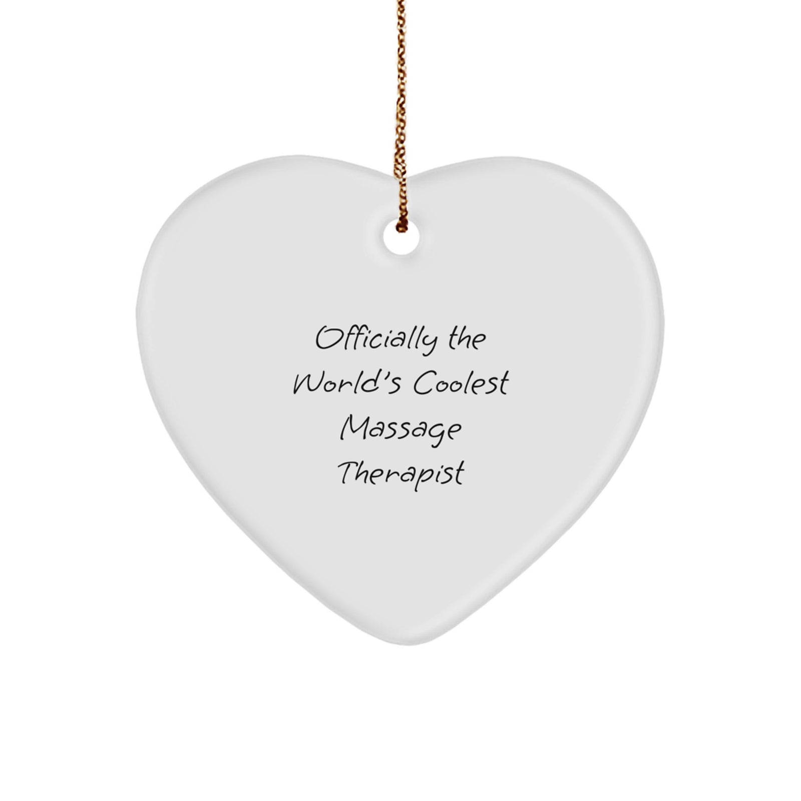 Funny Massage Therapist Gifts, Heart Ornament, Officially The World's Coolest Massage Therapist Quote, Gifts from Friends, Friends Gifts for Massage Therapist - Image 1