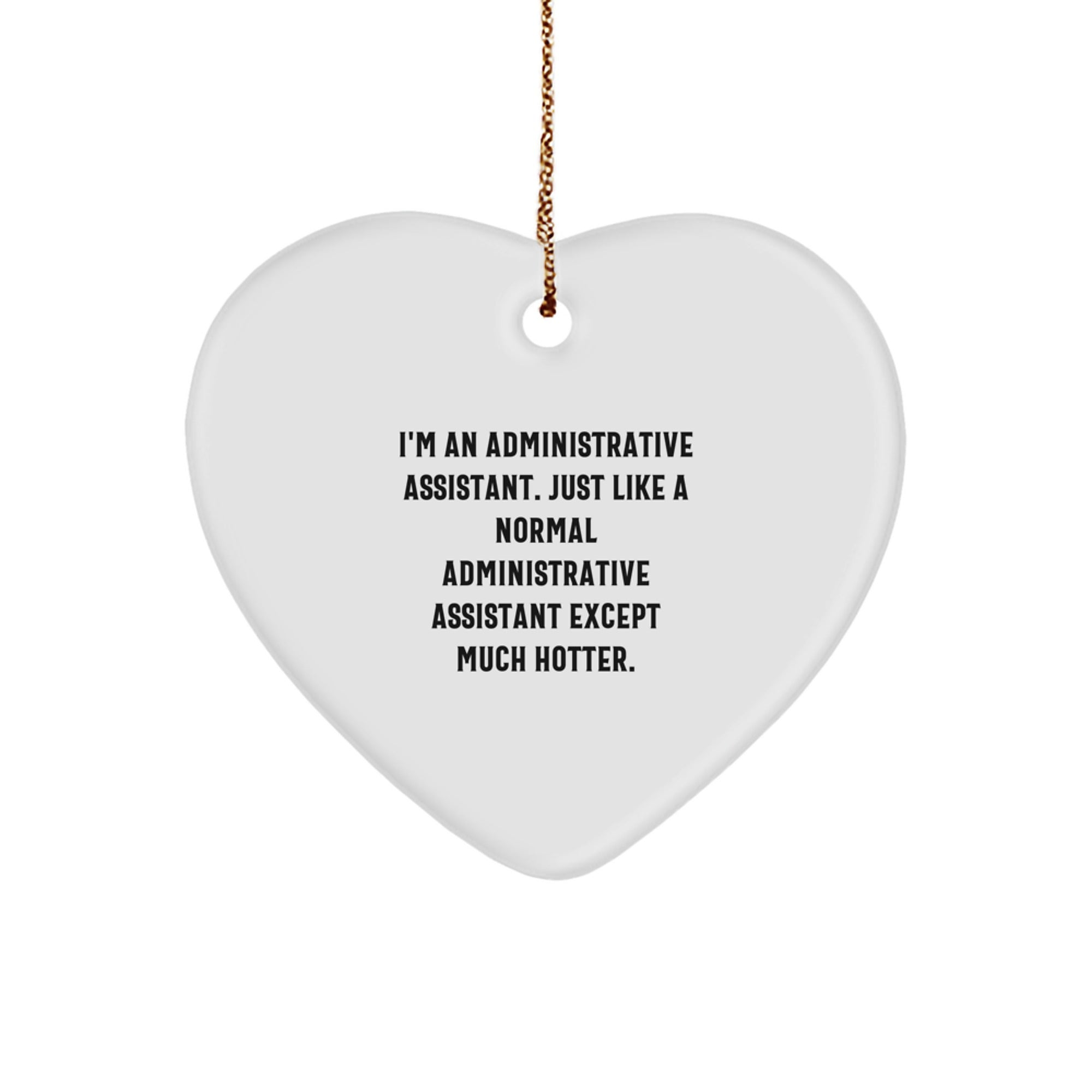 Funny Administrative Assistant Heart Ornament Gifts from Friends and Family for Christmas - 'I'm An Admin' Cute Desk Decoration - Image 1