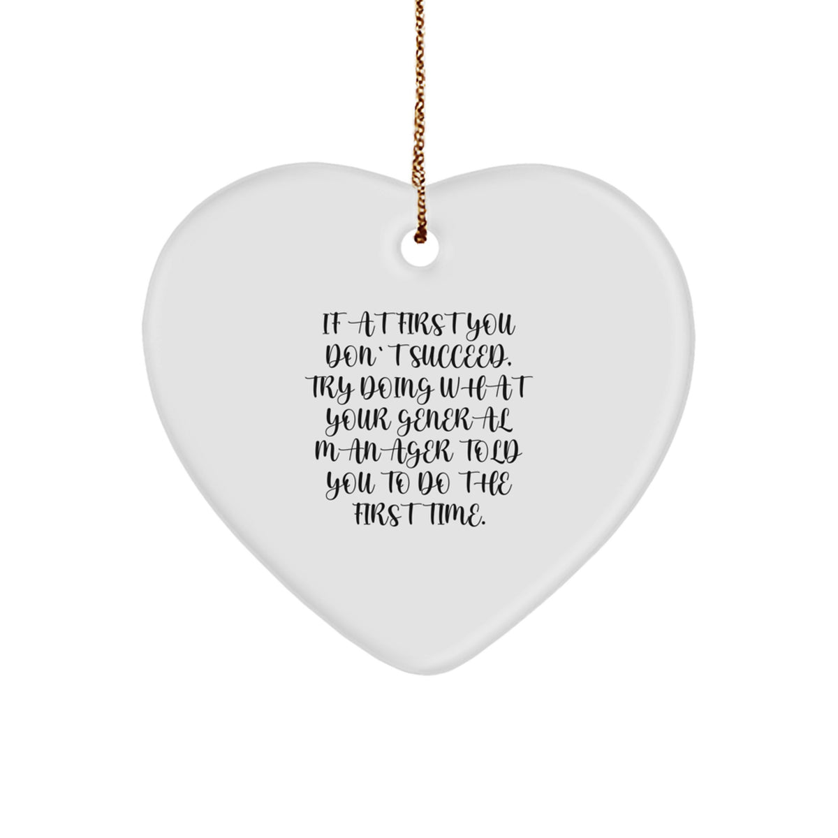 Funny General Manager Heart Shaped Ornament Gifts from Friends for Christmas Unique - Image 1