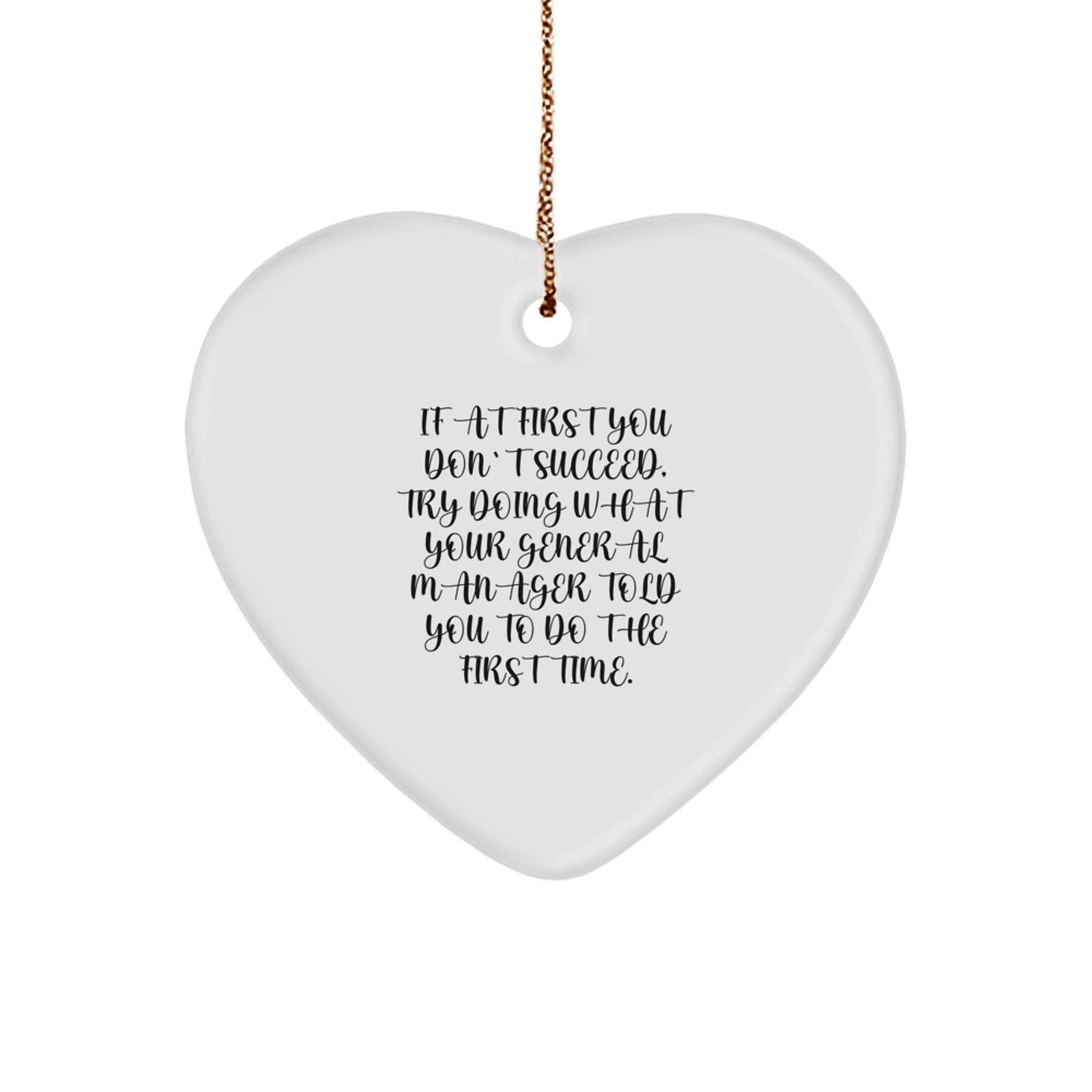 Funny General Manager Heart Shaped Ornament Gifts from Friends for Christmas Unique - Image 1