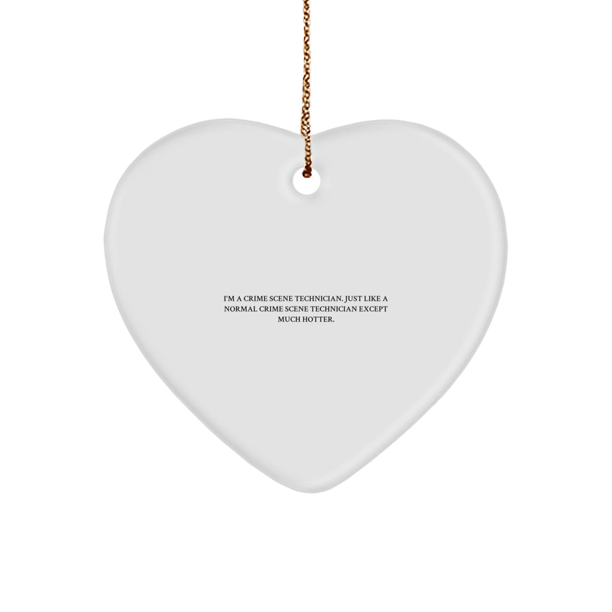 Funny Crime Scene Technician Heart Ornament Gifts for Men from Friends, Christmas Unique Gifts - Image 1