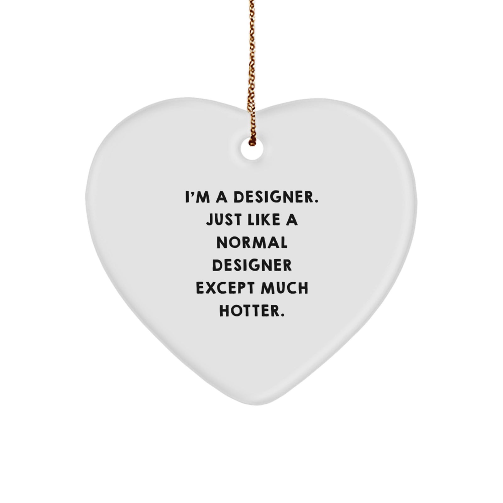 Funny Designer Heart Ornament Gifts from Men to Women, Friends, and Coworkers for Christmas - Image 1
