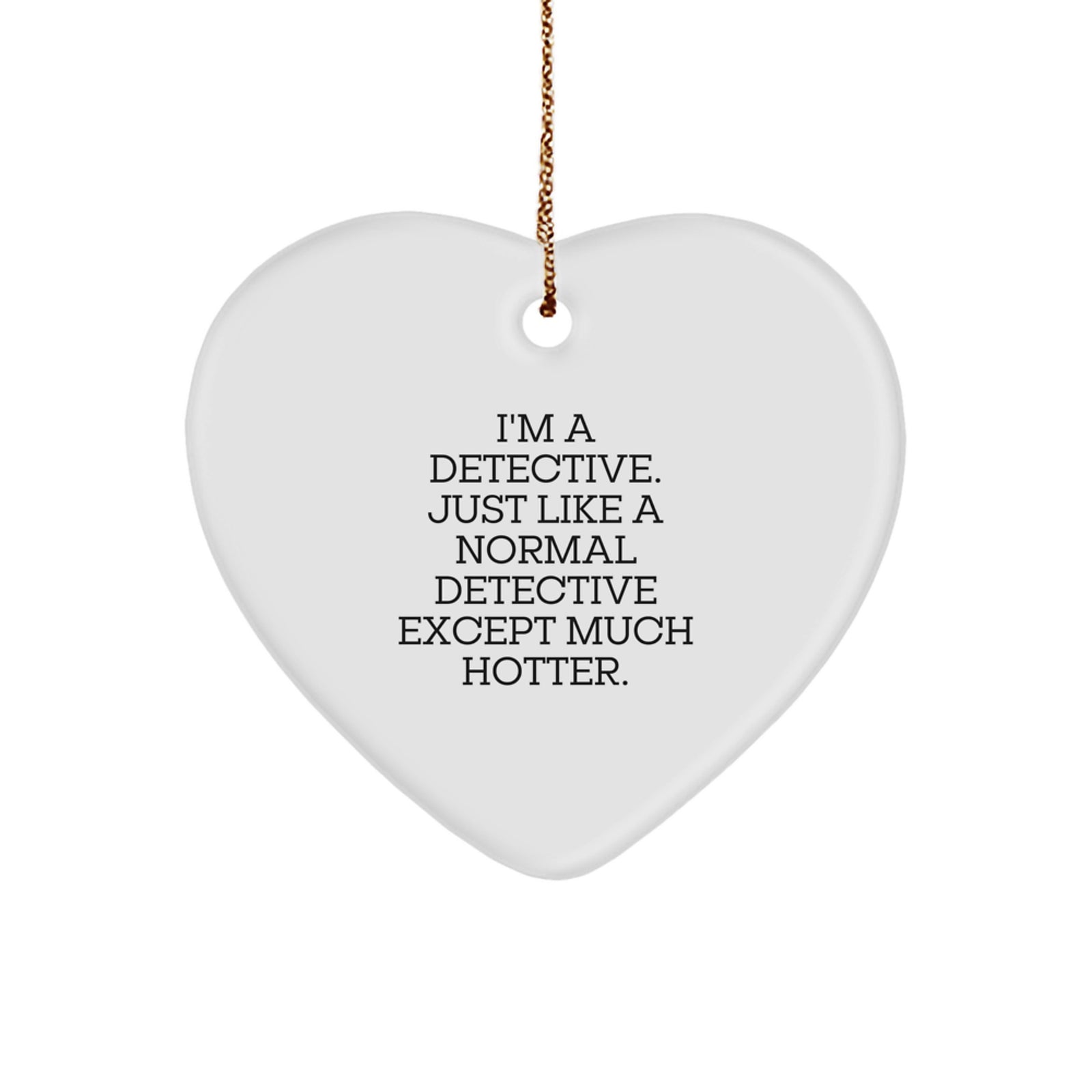 Detective Heart Ornament, Funny Christmas Unique Gift from Friends for Detective Lovers, Heart Shaped, White - Image 1
