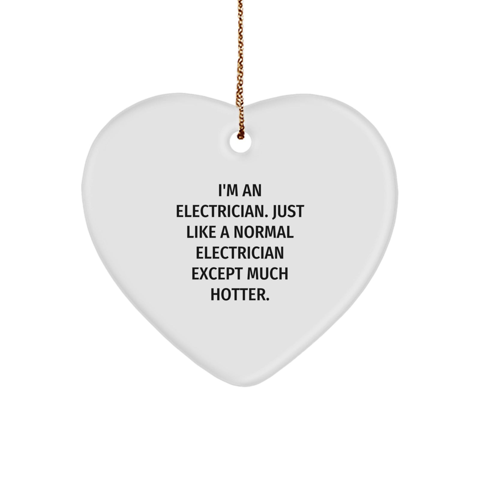 Funny Electrician Heart Ornament Gifts from Friends, Coworkers, or Family Members for Christmas Unique Gifts - Image 1