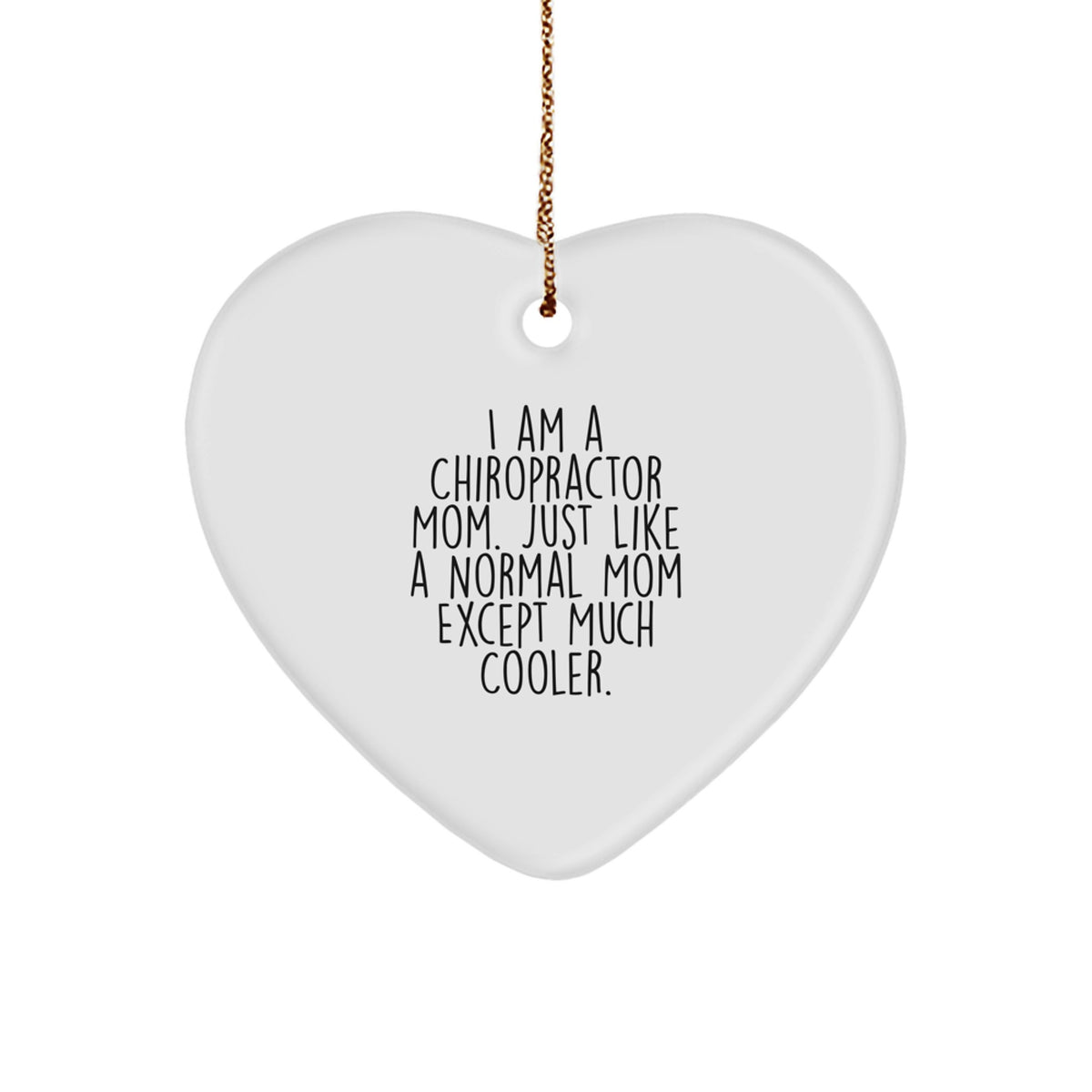 Chiropractor Mom Favorite Heart Ornament for Kids Christmas Gift - Image 1