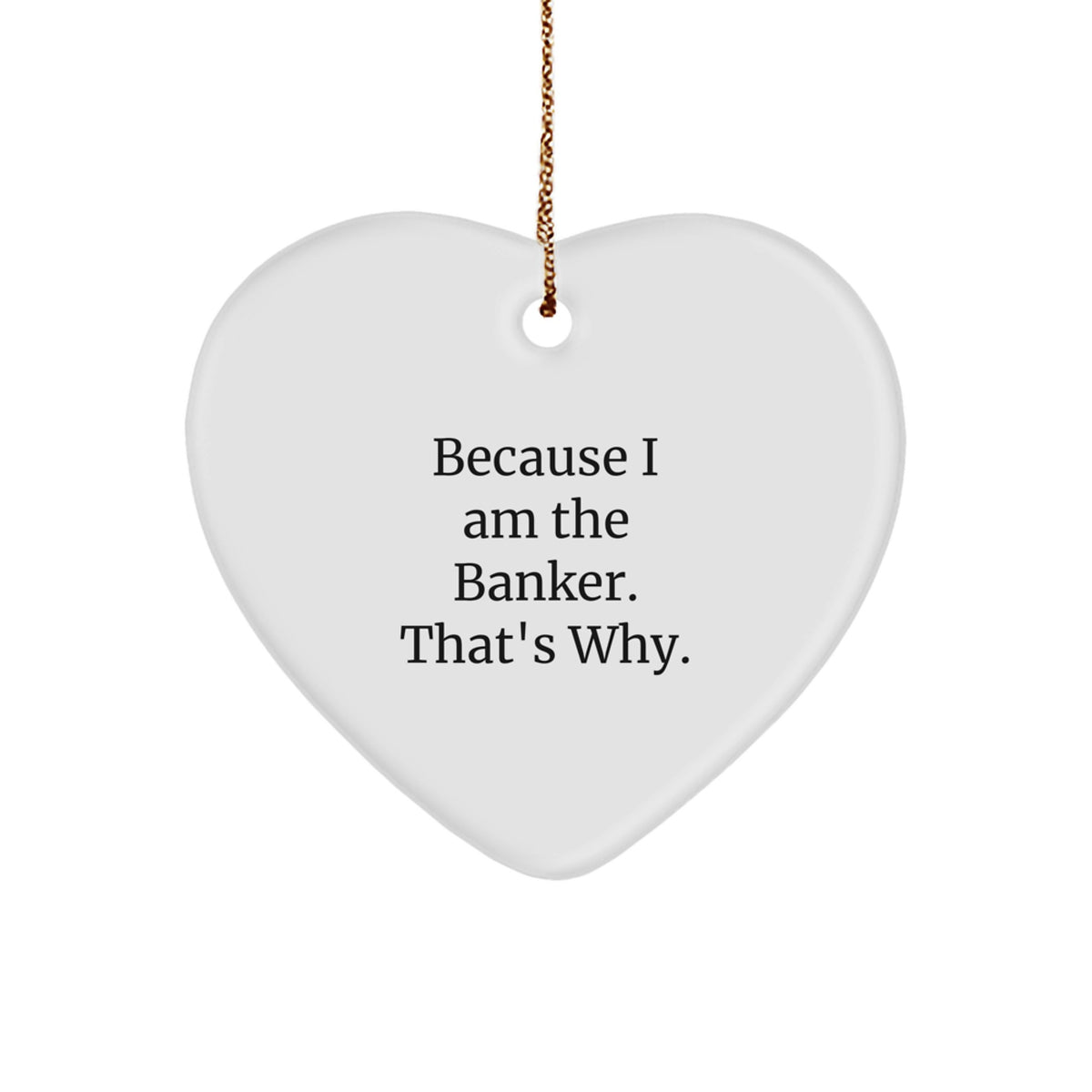 Banker Keepsake Heart Ornament for Him Bright Holiday Christmas Gift - Image 1