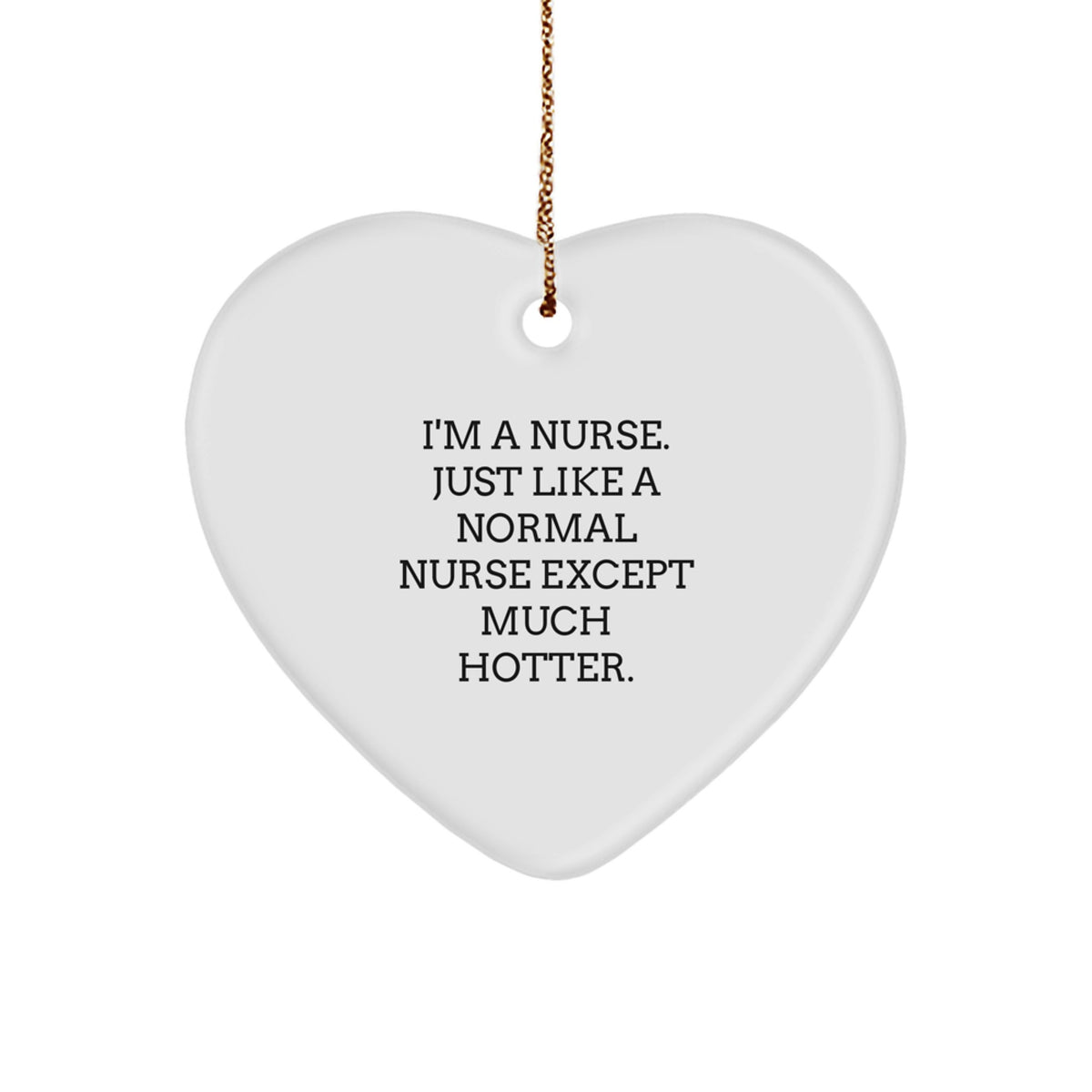 Funny Nurse Heart Ornament Gifts from Men to Women Coworkers Christmas Unique Presents - Image 1