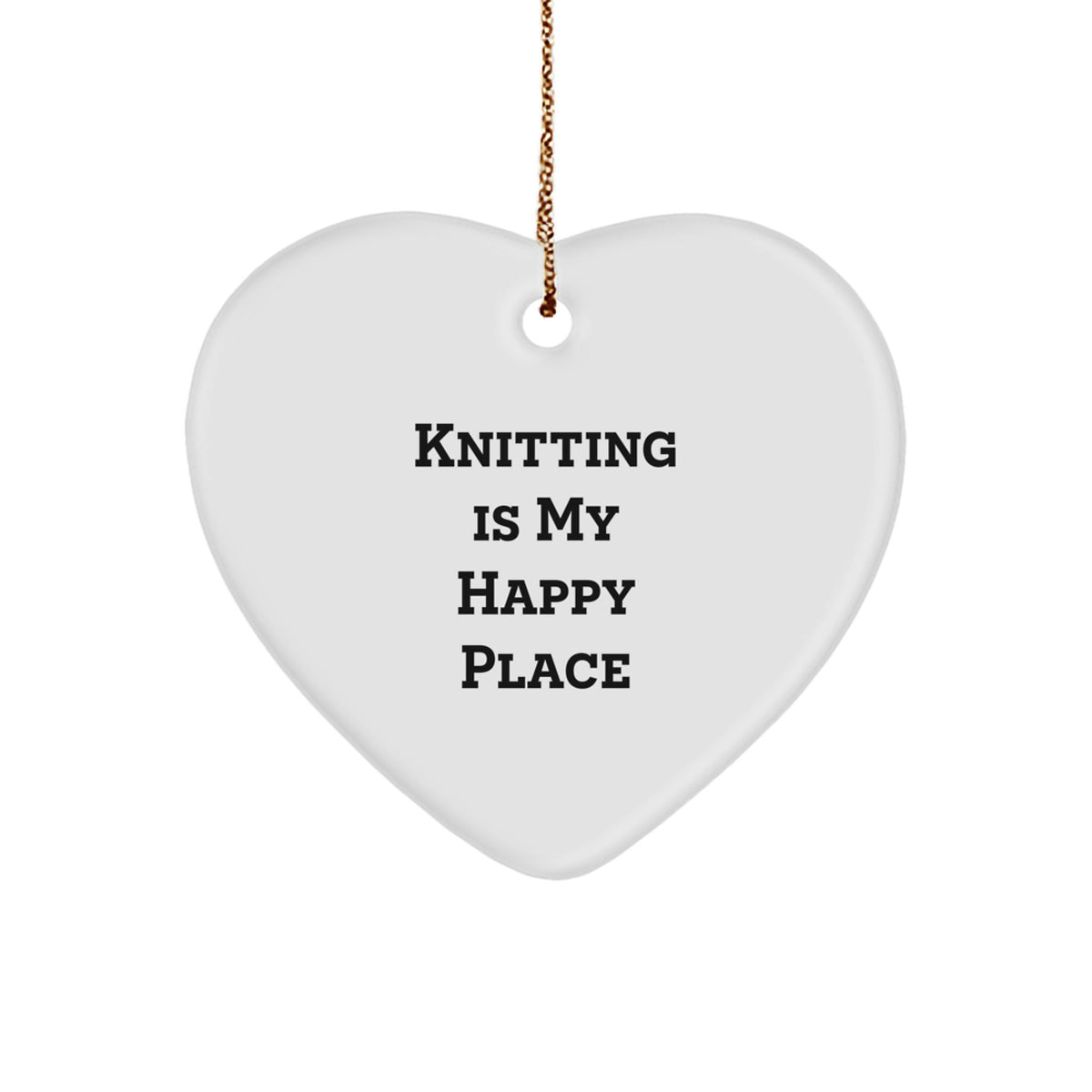 Knitting Gifts for Friends, Heart Ornament, 'Knitting Is My Happy Place' Quote, White, Handcrafted for Christmas Unique Gifts from Women to Family Members - Image 1