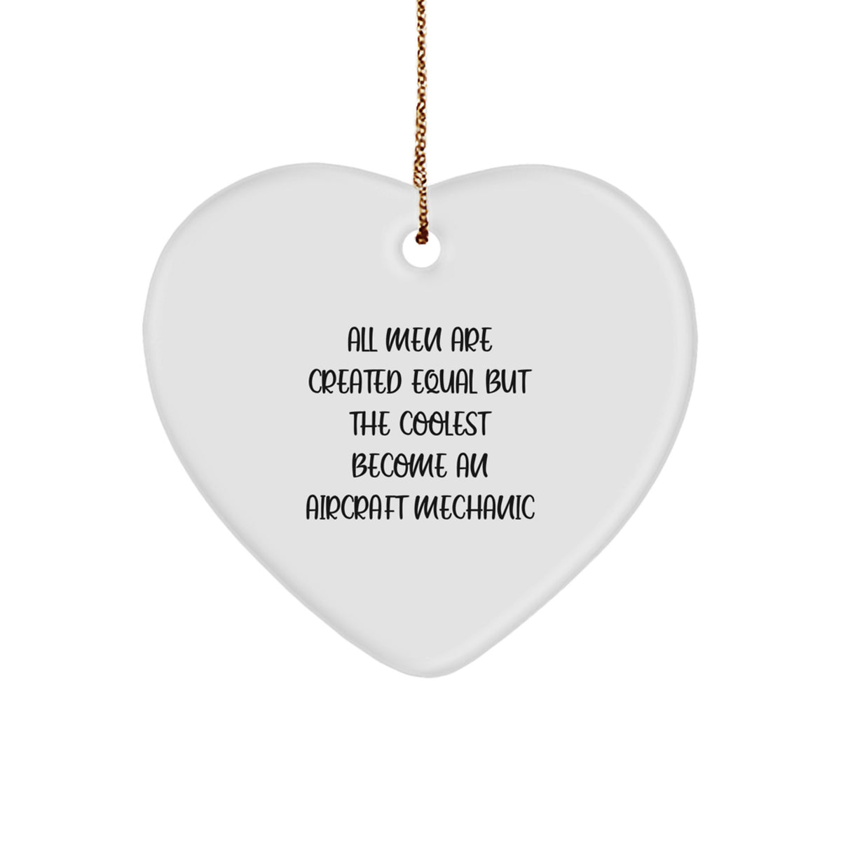 Aircraft Mechanic Heart Ornament Funny Quote Gifts from Friends for Christmas - Image 1