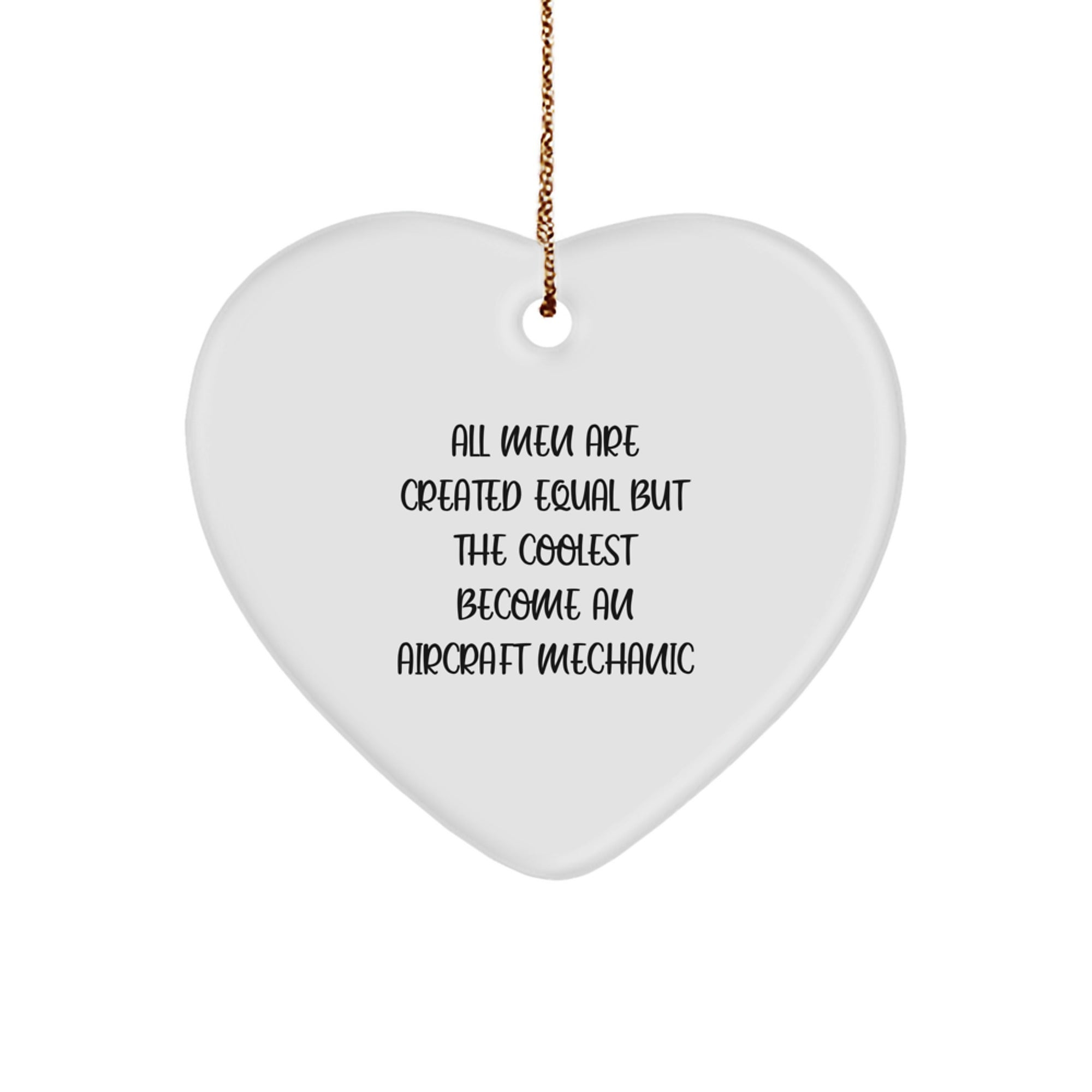 Aircraft Mechanic Heart Ornament Funny Quote Gifts from Friends for Christmas - Image 1