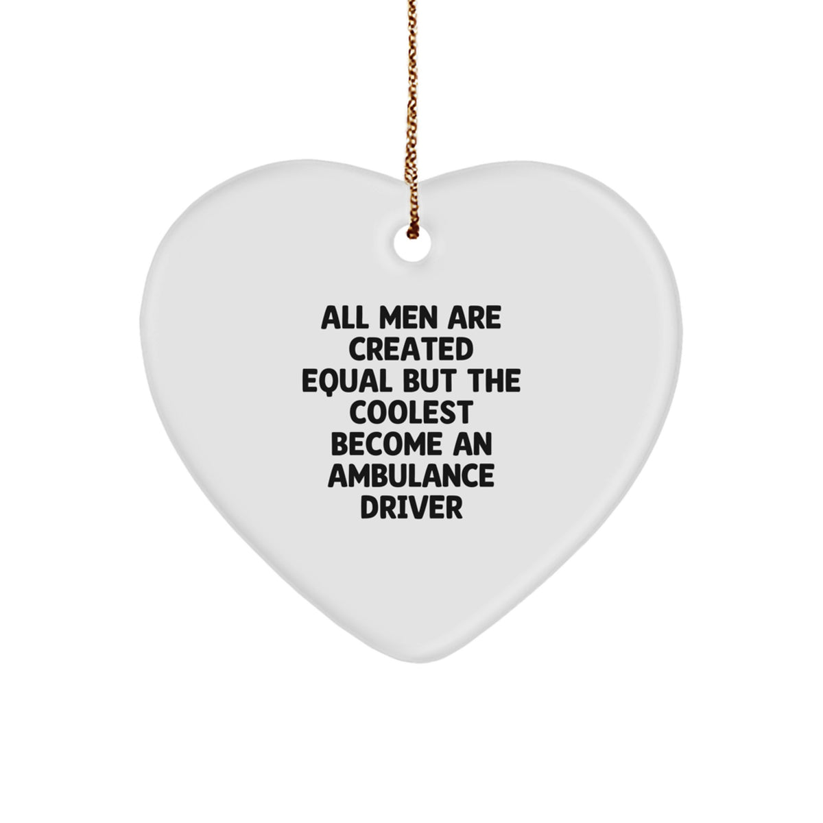 Funny Ambulance Driver Gifts for Men - Ambulance Driver Heart Ornament, Christmas Unique Presents from Friends, Family, Coworkers - Image 1