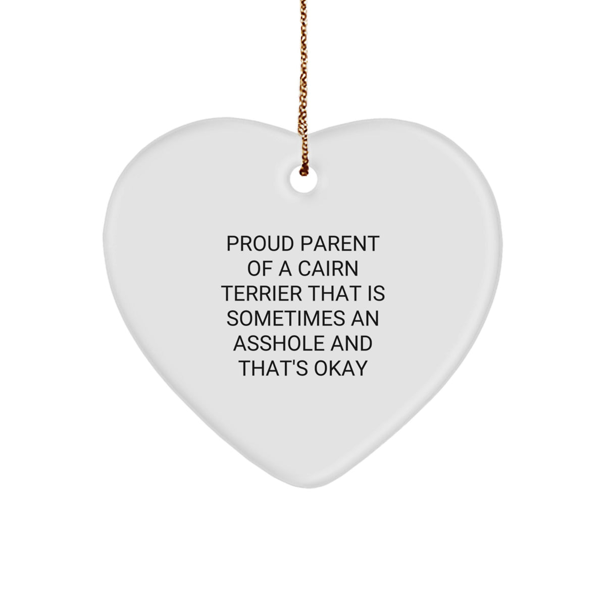 Funny Cairn Terrier Dog Gifts for Proud Parents Heart Ornament, Gifts from Family Members for Cairn Terrier Dog Lovers, Heart Shaped Christmas Unique Gifts - Image 1