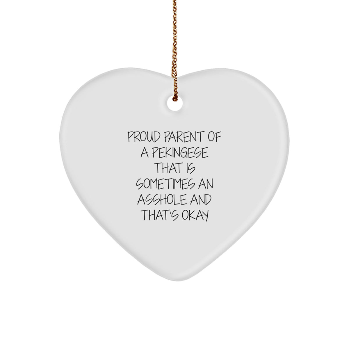 Funny Pekingese Dog Lover Gifts from Friends and Family for Christmas Unique Ornament - Proud Parent Quote - Image 1
