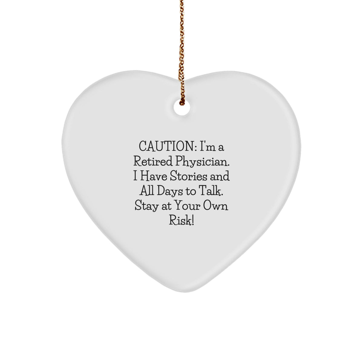 Funny Quote, Gifts from Men to Physician, Heart Ornament for Men Physician Friends Family - Christmas Unique Gifts - Image 1