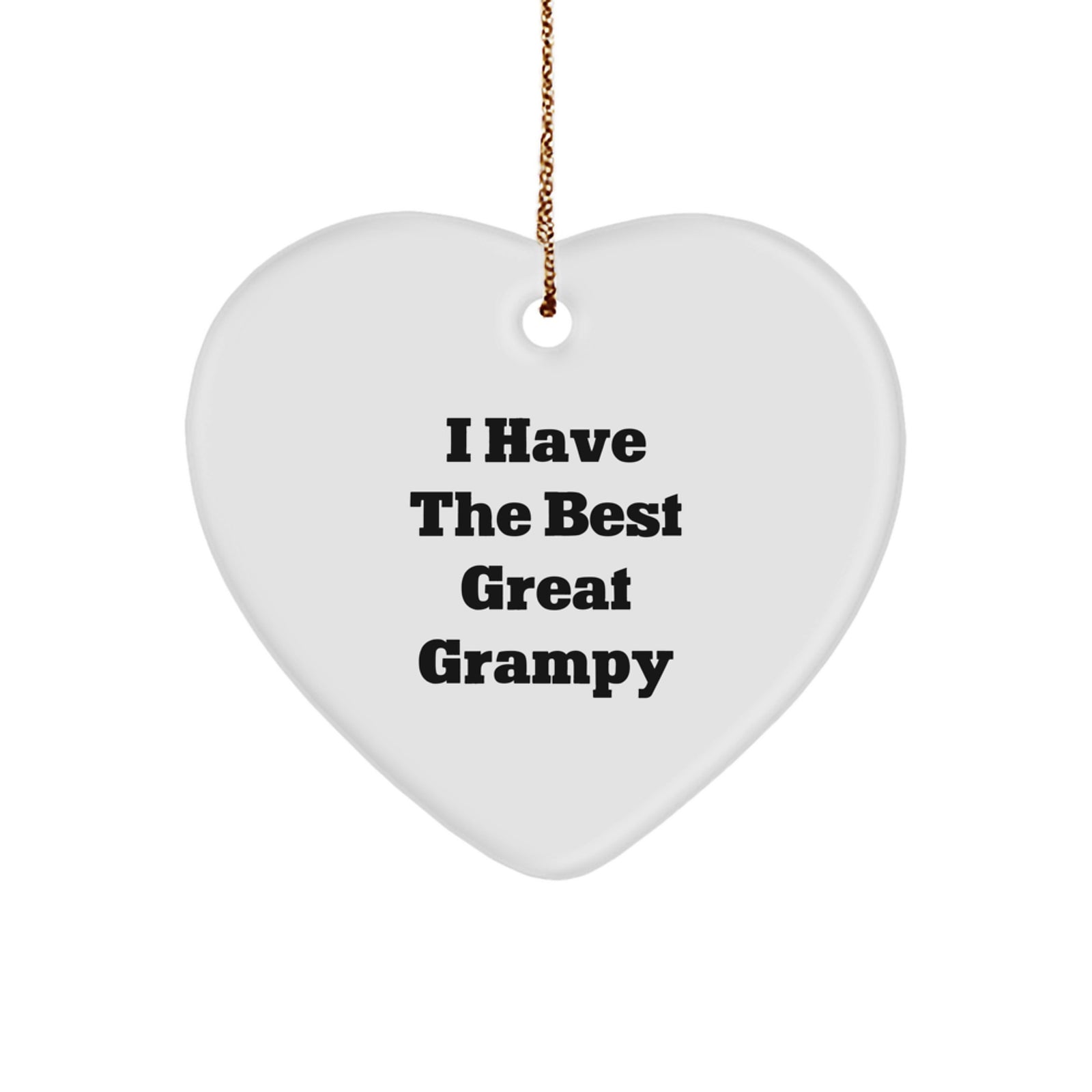 Funny Grampy Heart Ornament Gifts from Men to Grampy for Christmas, Heart Shaped Decorations, I Have The Best Great Grampy - Image 1