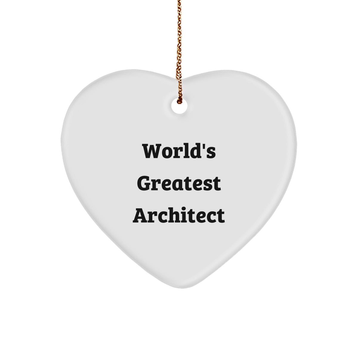 Funny Architect Heart Ornament Gifts from Friends for World's Greatest Architect Christmas Unique Gifts - Image 1