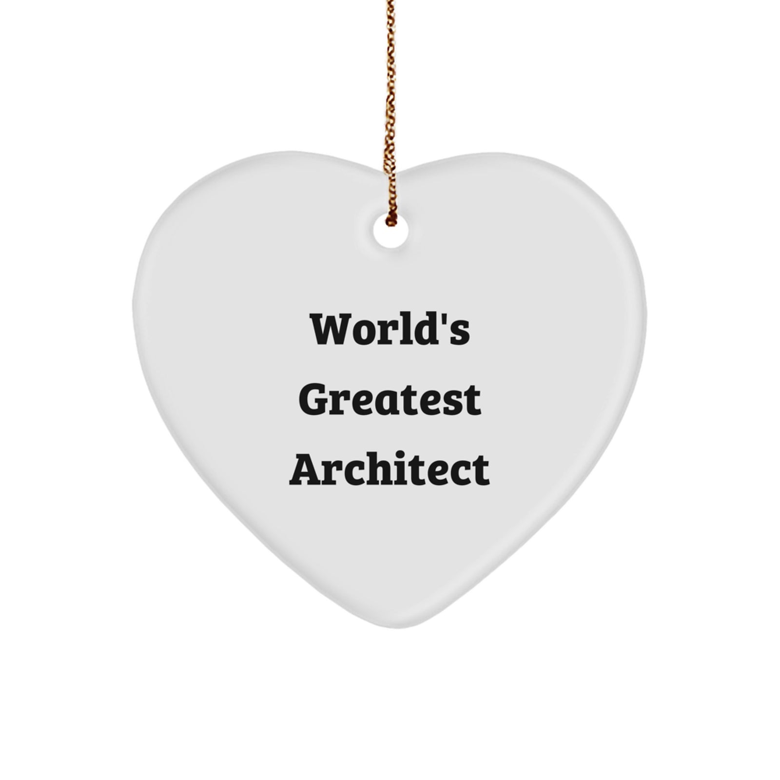 Funny Architect Heart Ornament Gifts from Friends for World's Greatest Architect Christmas Unique Gifts - Image 1