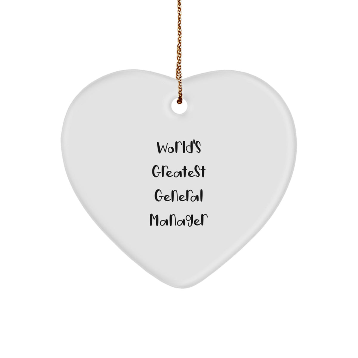 World's Greatest General Manager Funny Gift, Heart Ornament for General Manager, Christmas Unique Gifts from Men, Women, Friends, Coworkers, Family - Image 1