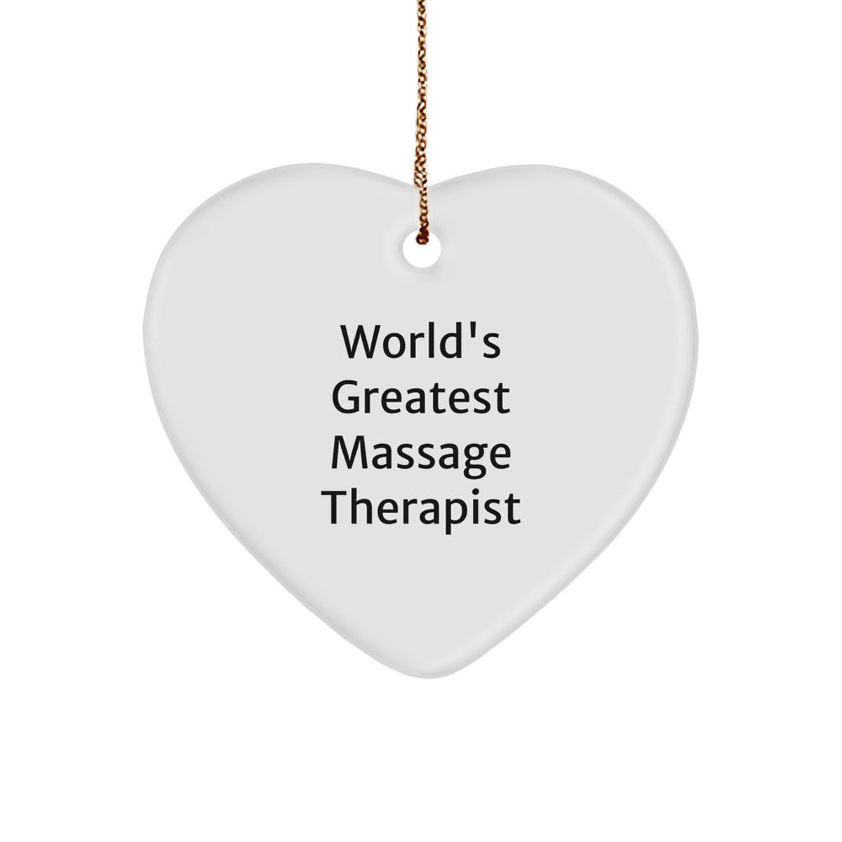 Massage Therapist Christmas Ornament Gift for Him - World's Greatest - Image 1