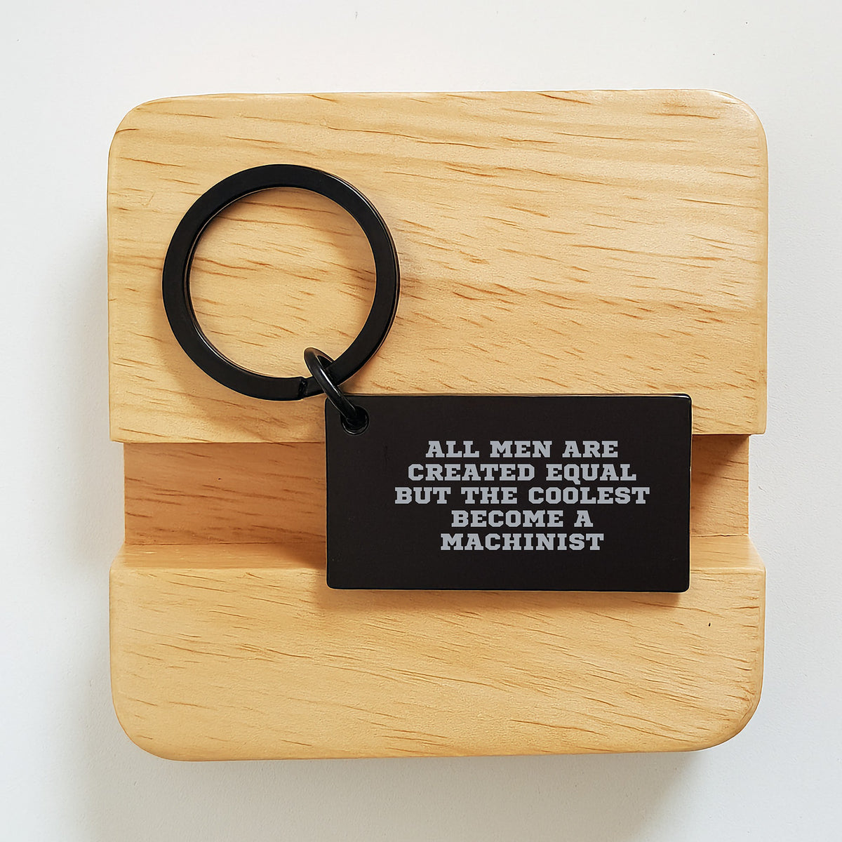 Funny Machinist Gifts, Cool Keychain for Men, Inspirational Quote 'All Men Are Created Equal But The Coolest Become A Machist' - Gifts from Friends to Machinist - Image 2